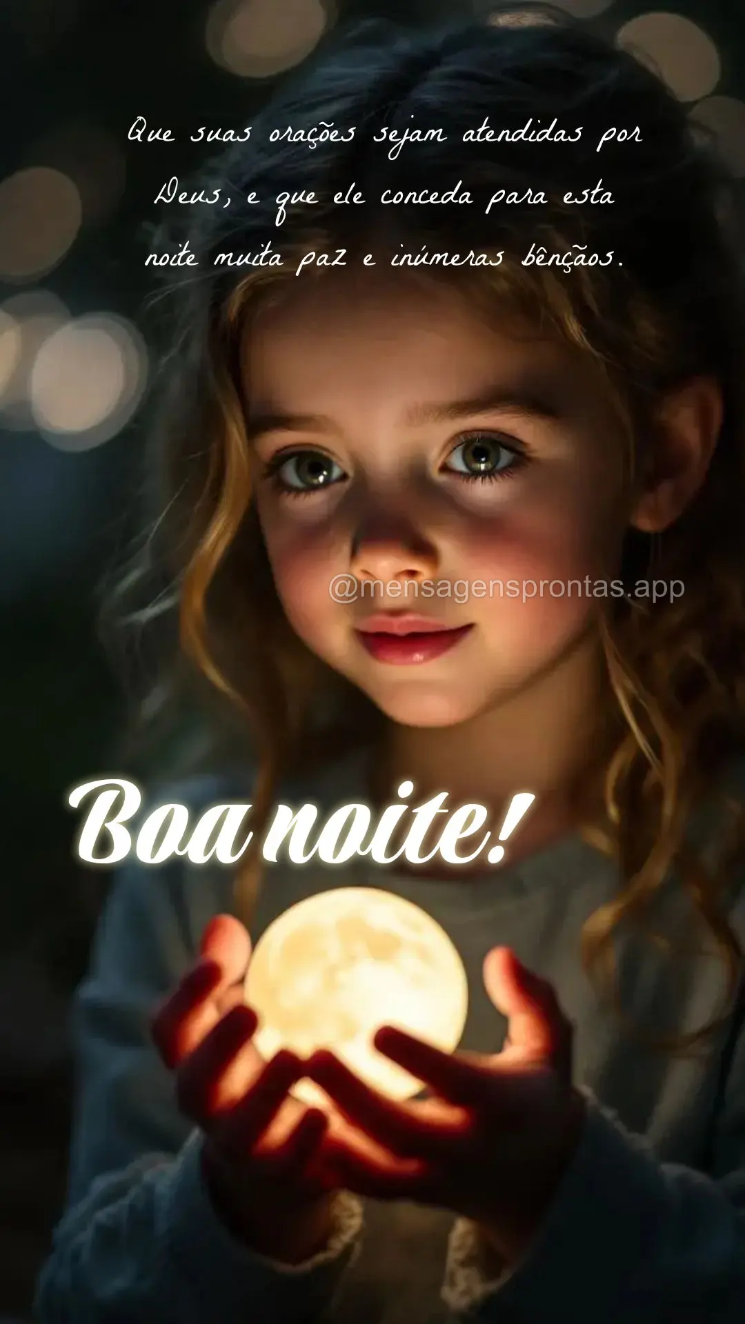 Que suas orações sejam atendidas por Deus, e que ele conceda para esta noite muita paz e inúmeras bênçãos.  Boa noite!
