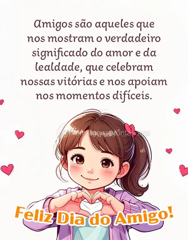 Amigos são aqueles que nos mostram o verdadeiro significado do amor e da lealdade, que celebram nossas vitórias e nos apoiam nos momentos difíceis. Fe...