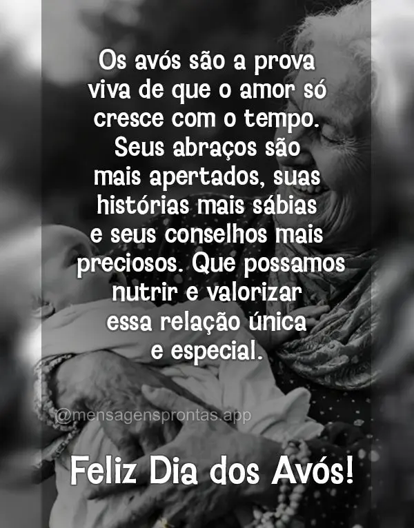 Os avós são a prova viva de que o amor só cresce com o tempo. Seus abraços são mais apertados, suas histórias mais sábias e seus conselhos mais pr...