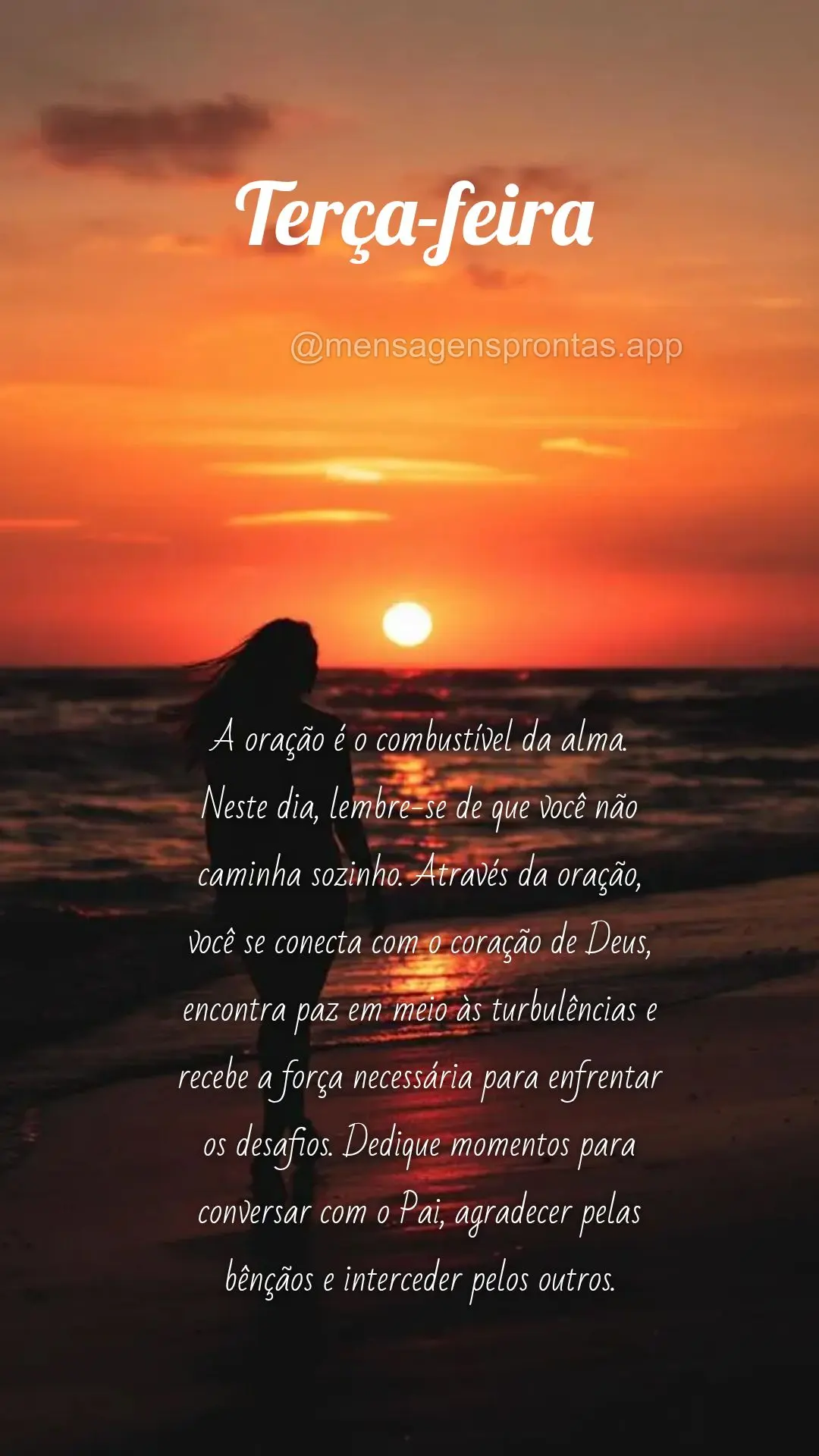 A oração é o combustível da alma. Neste dia, lembre-se de que você não caminha sozinho. Através da oração, você se conecta com o coração de D...