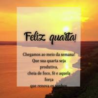 Chegamos ao meio da semana! Que sua quarta seja produtiva, cheia de foco, fé e aquela força que renova os sonhos.
Feliz quarta!