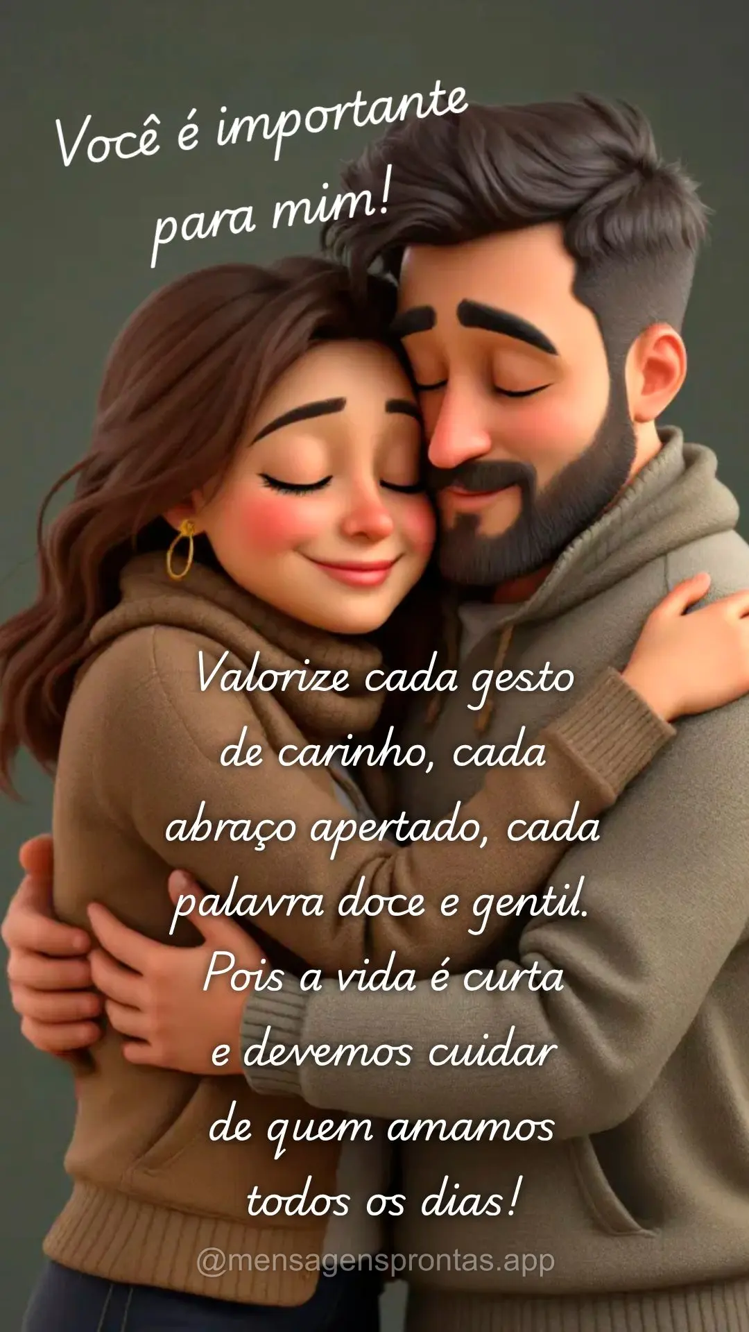 Valorize cada gesto de carinho, cada abraço apertado, cada palavra doce e gentil. Pois a vida é curta 
e devemos cuidar 
de quem amamos 
todos os di...