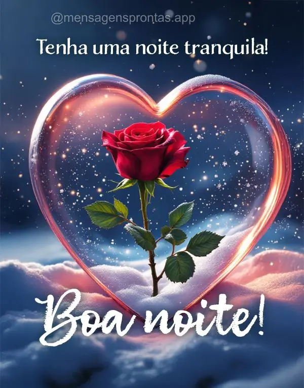 Tenha uma noite tranquila! Boa noite!
