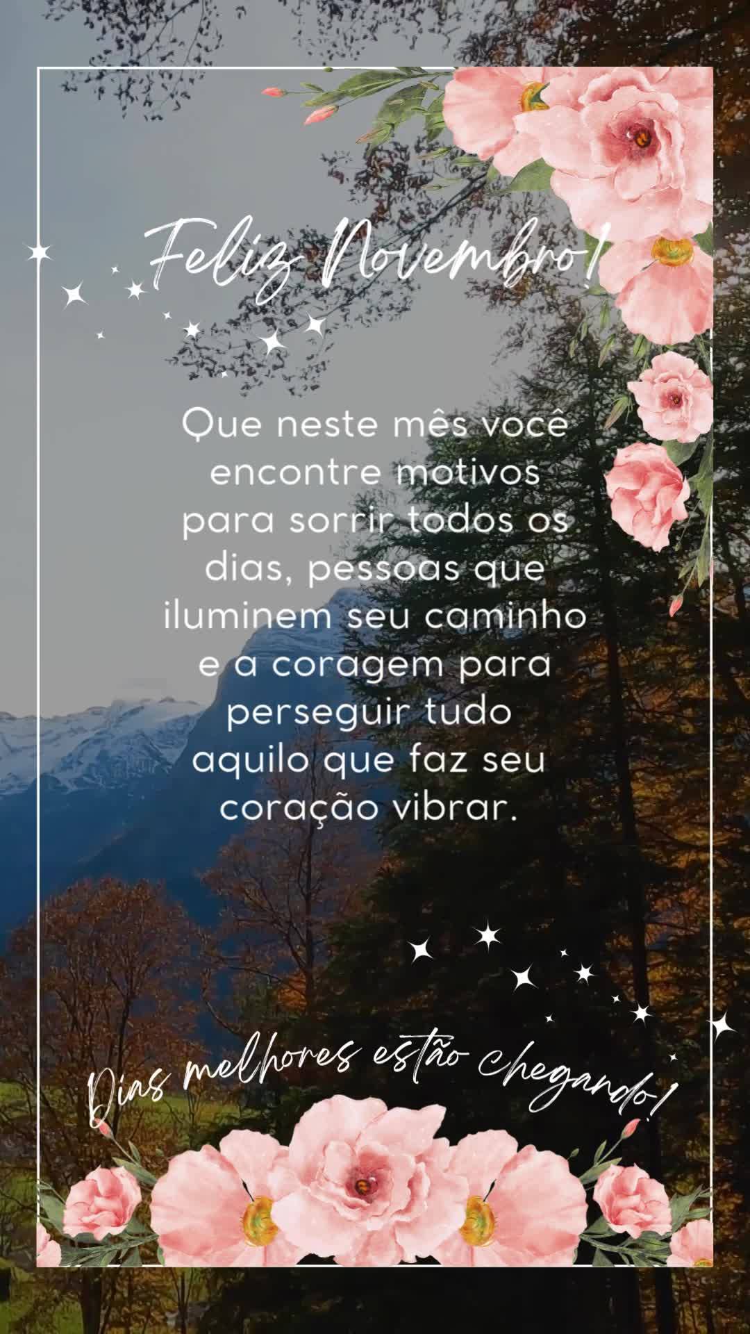 Que neste mês você encontre motivos para sorrir todos os dias, pessoas que iluminem seu caminho e a coragem para perseguir tudo aquilo que faz seu cora...