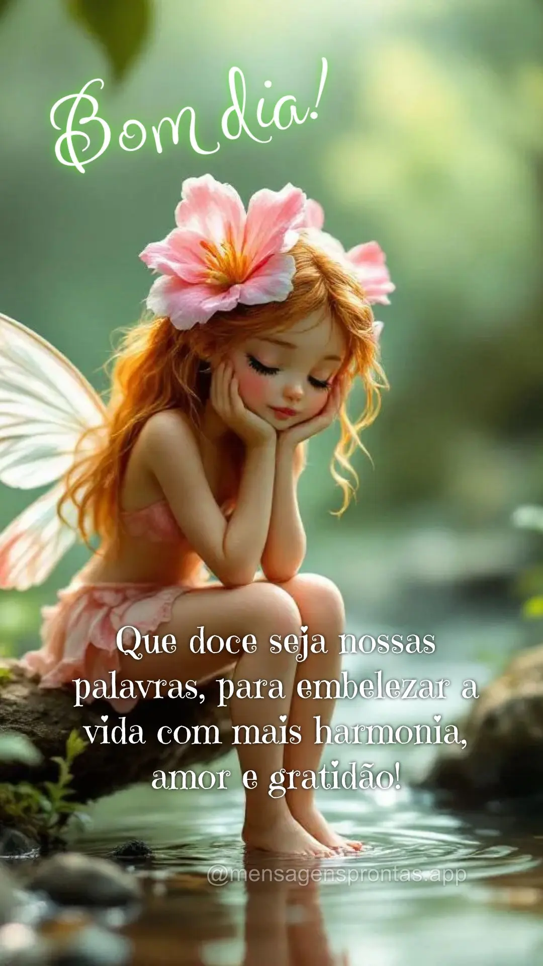 Que doce seja nossas palavras, para embelezar a vida com mais harmonia, amor e gratidão! Bom dia!