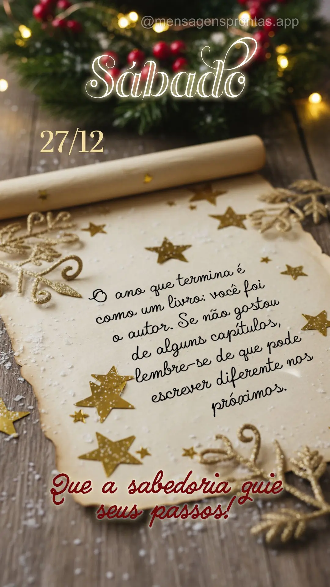 O ano que termina é como um livro: você foi o autor. Se não gostou de alguns capítulos, lembre-se de que pode escrever diferente nos próximos. Que a...