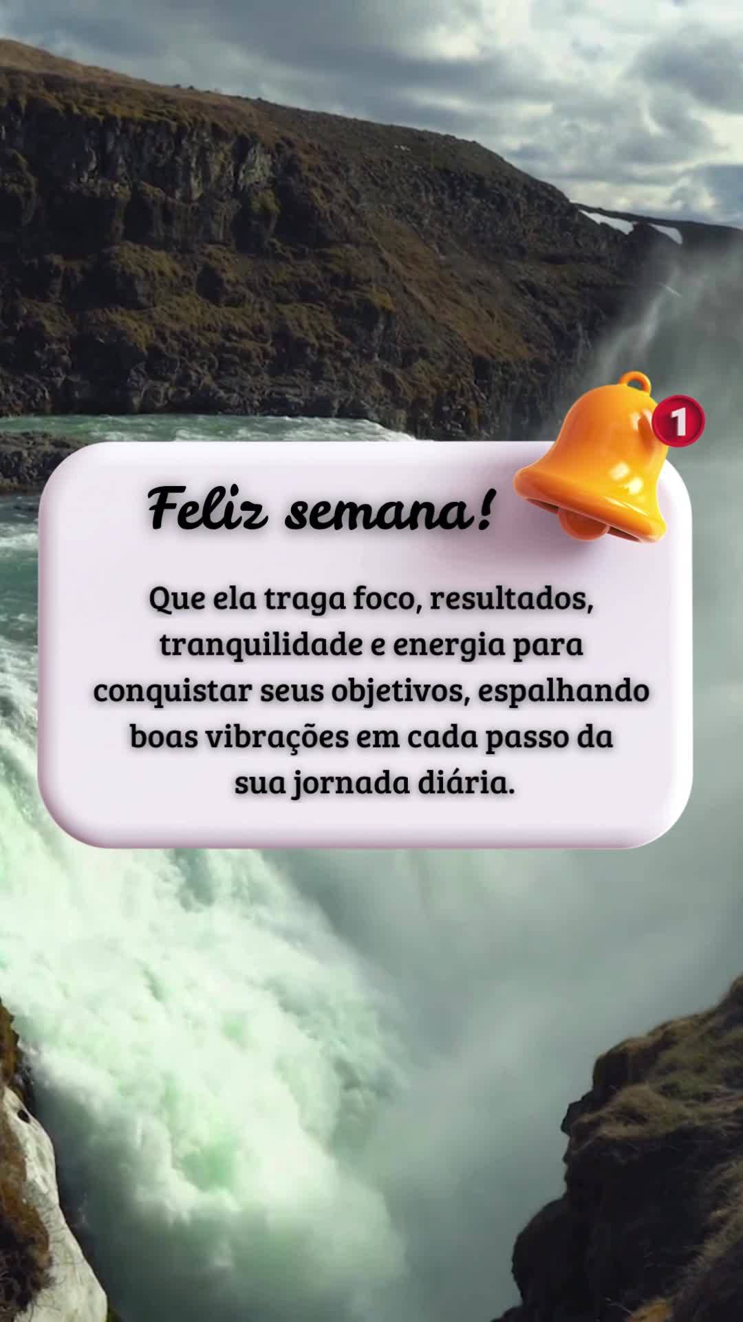 Feliz semana!
Que ela traga foco, resultados, tranquilidade e energia para conquistar seus objetivos, espalhando boas vibrações em cada passo da
 sua...
