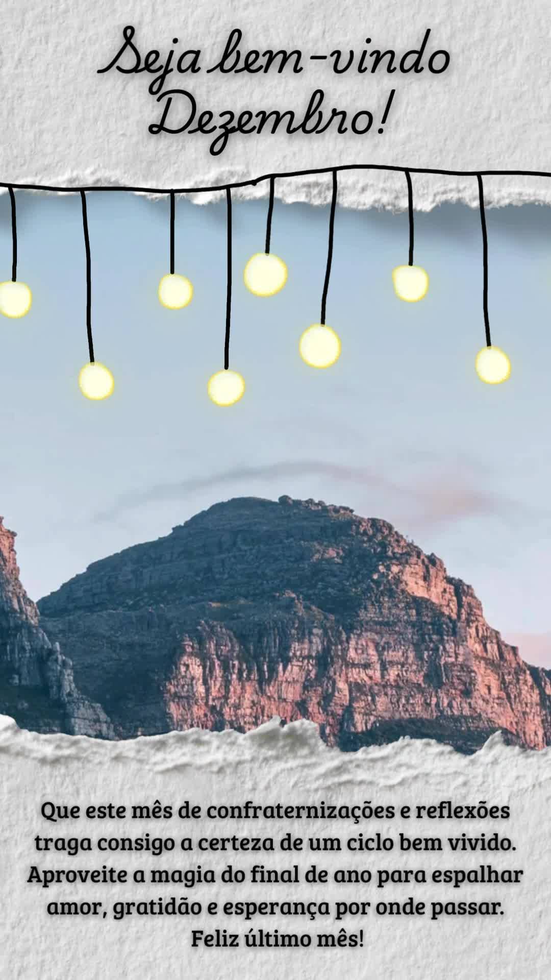 Seja bem-vindo
Dezembro!
Que este mês de confraternizações e reflexões traga consigo a certeza de um ciclo bem vivido. Aproveite a magia do final d...