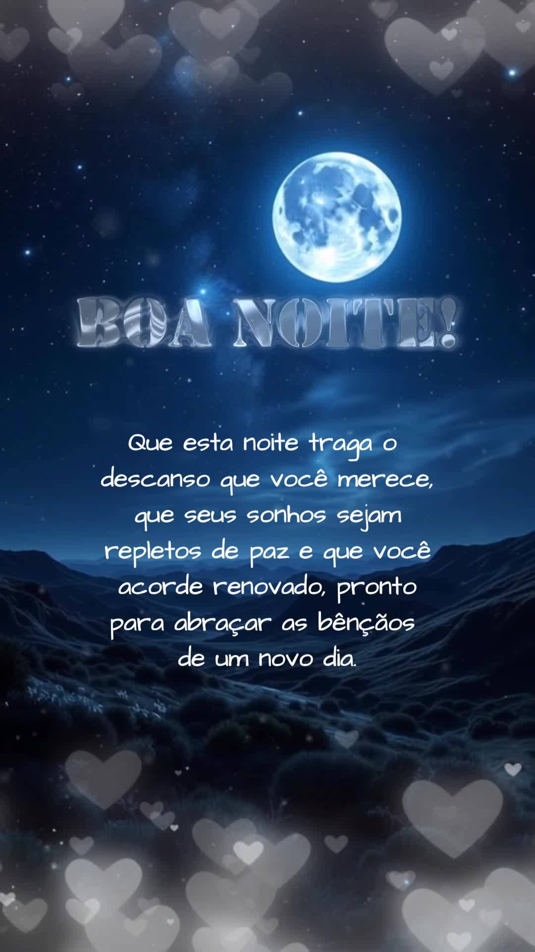 Que esta noite traga o descanso que você merece, que seus sonhos sejam repletos de paz e que você acorde renovado, pronto para abraçar as bênçãos d...