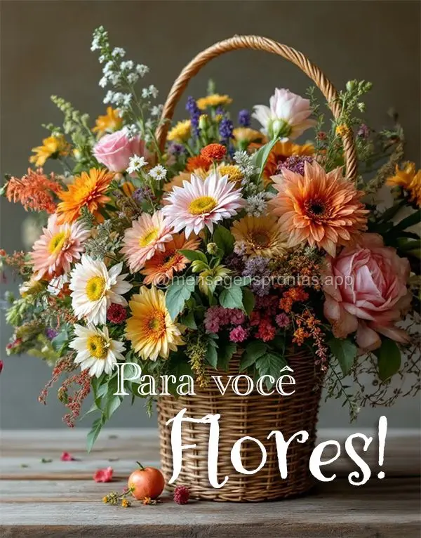 Para você Flores!