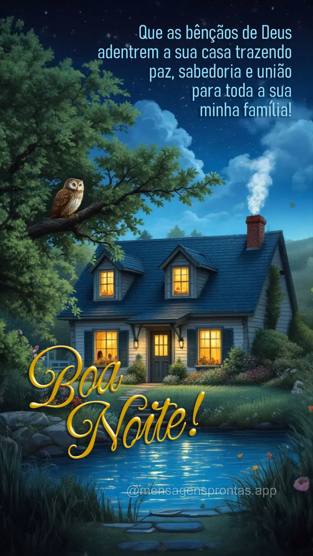 Que as bênçãos de Deus adentrem a sua casa trazendo paz, sabedoria e união para toda a sua minha família! Boa noite!