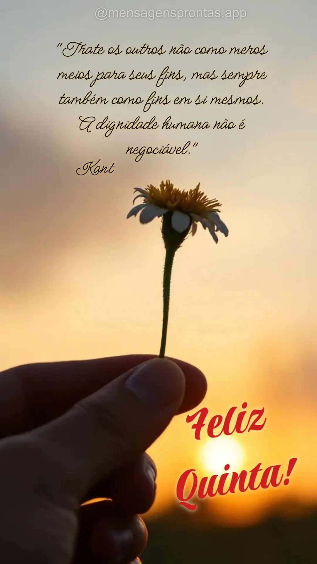 "Trate os outros não como meros meios para seus fins, mas sempre também como fins em si mesmos. A dignidade humana não é negociável." Feliz Quinta! ...