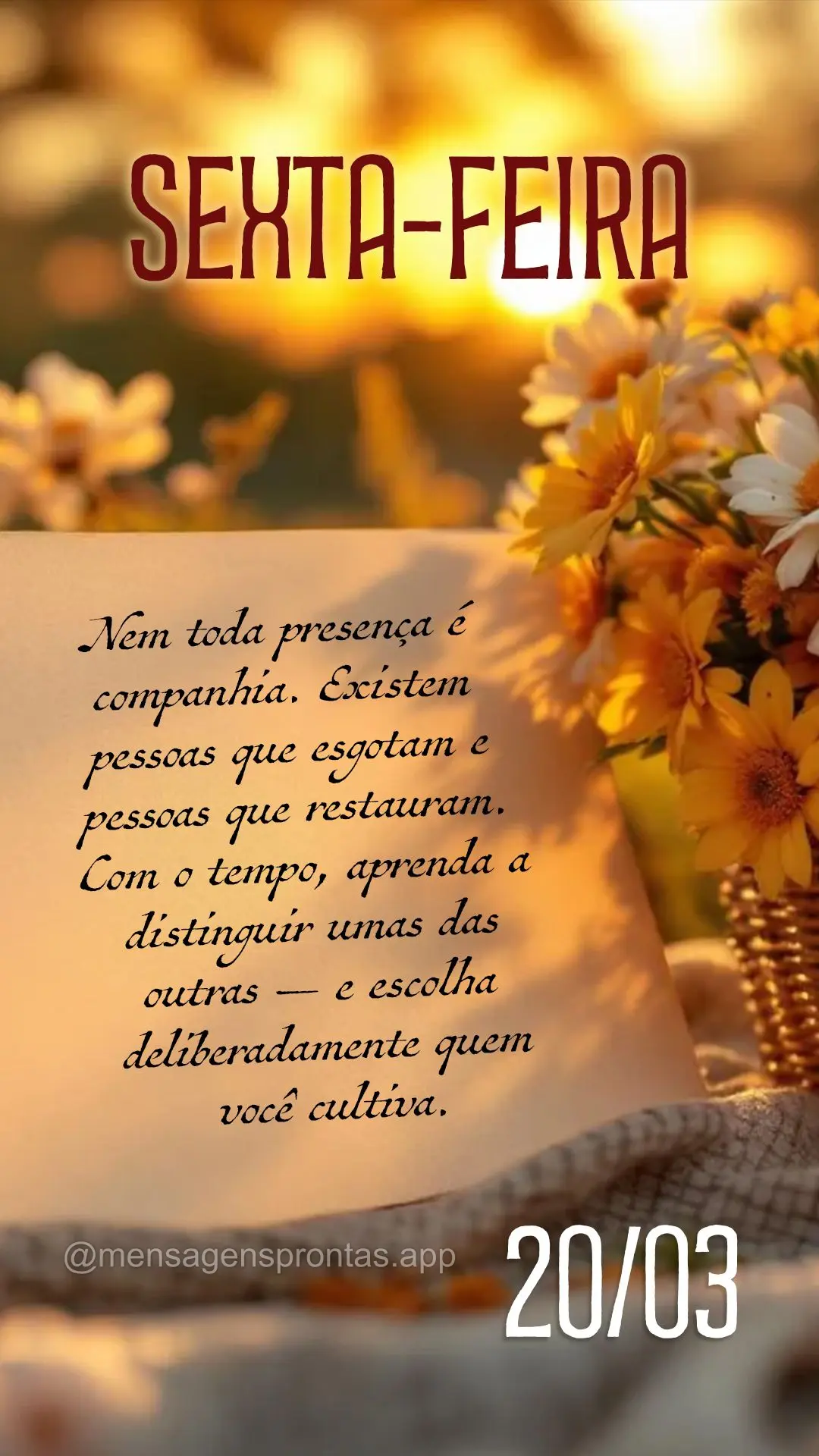 Nem toda presença é companhia. Existem pessoas que esgotam e pessoas que restauram. Com o tempo, aprenda a distinguir umas das outras — e escolha del...
