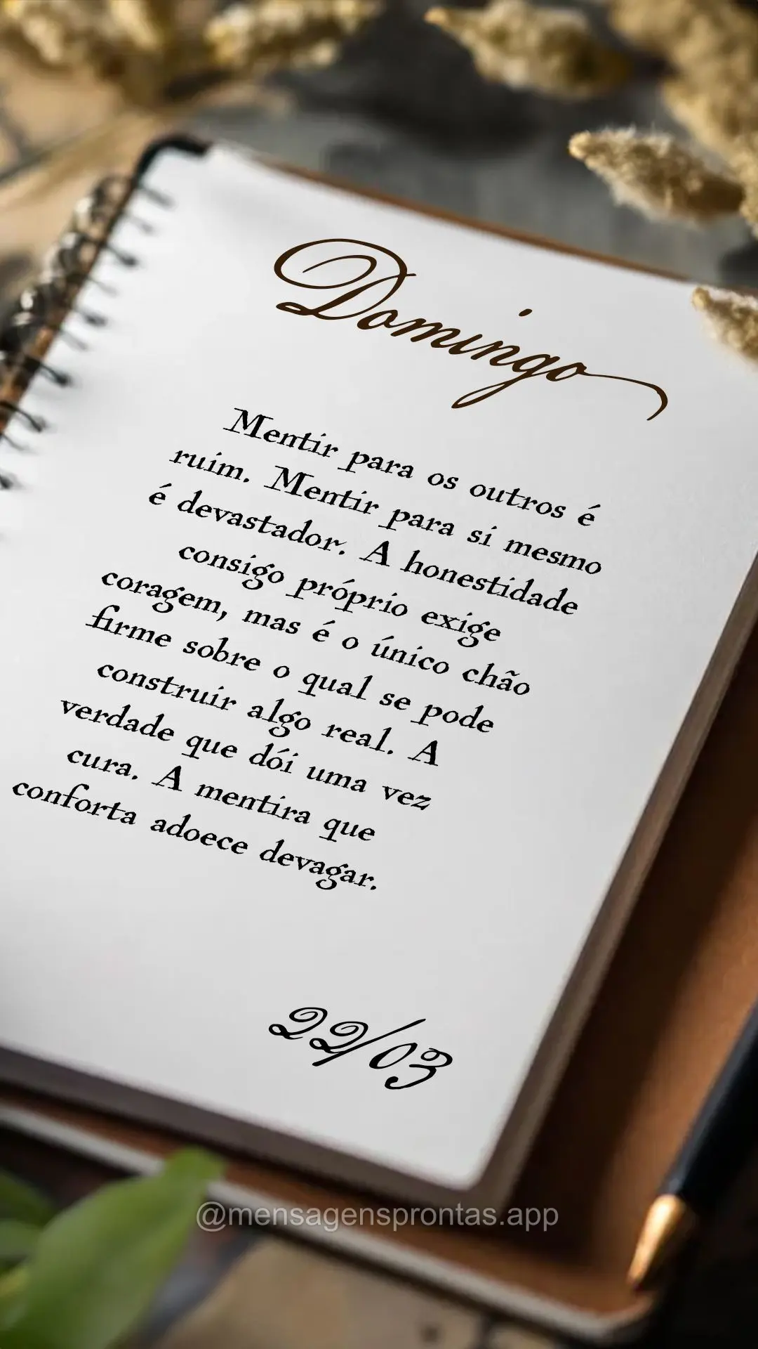 Mentir para os outros é ruim. Mentir para si mesmo é devastador. A honestidade consigo próprio exige coragem, mas é o único chão firme sobre o qual...
