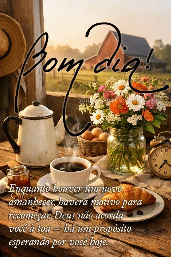 Enquanto houver um novo amanhecer, haverá motivo para recomeçar. Deus não acorda você à toa — há um propósito esperando por você hoje. Bom dia!...