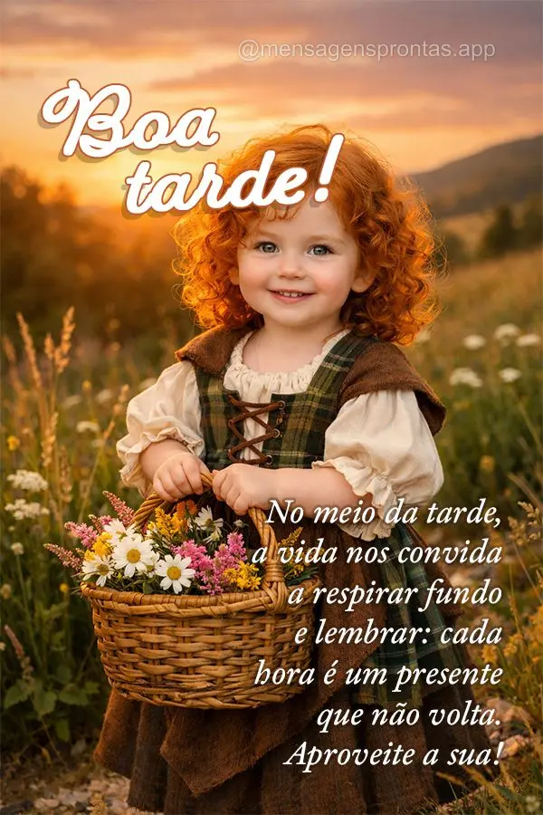 O dia ainda não acabou — ainda há tempo para um gesto bonito, uma palavra gentil e um momento de gratidão. Boa tarde!