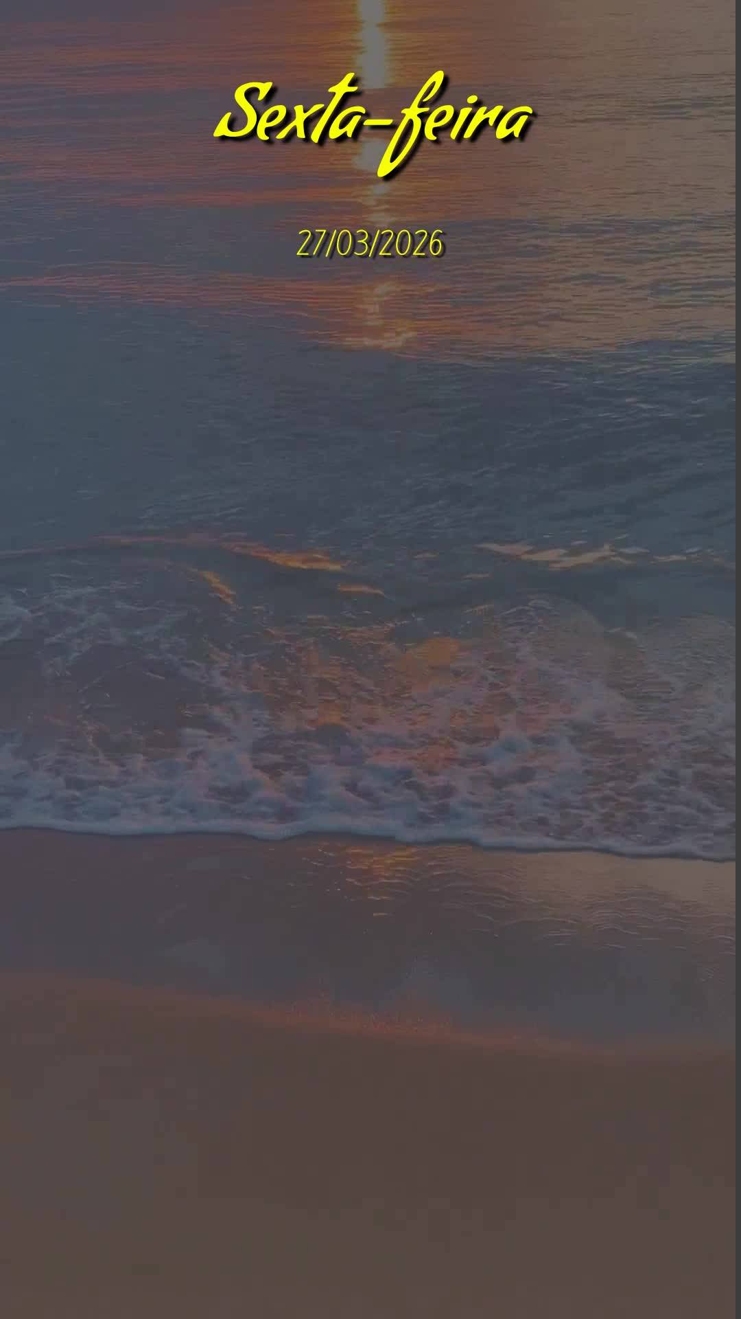 Bom dia! Que o Senhor Jesus caminhe contigo nesta Sexta-feira, 27 de Março de 2026, e que a Sua presença te envolva completamente. Que Ele esteja ao te...