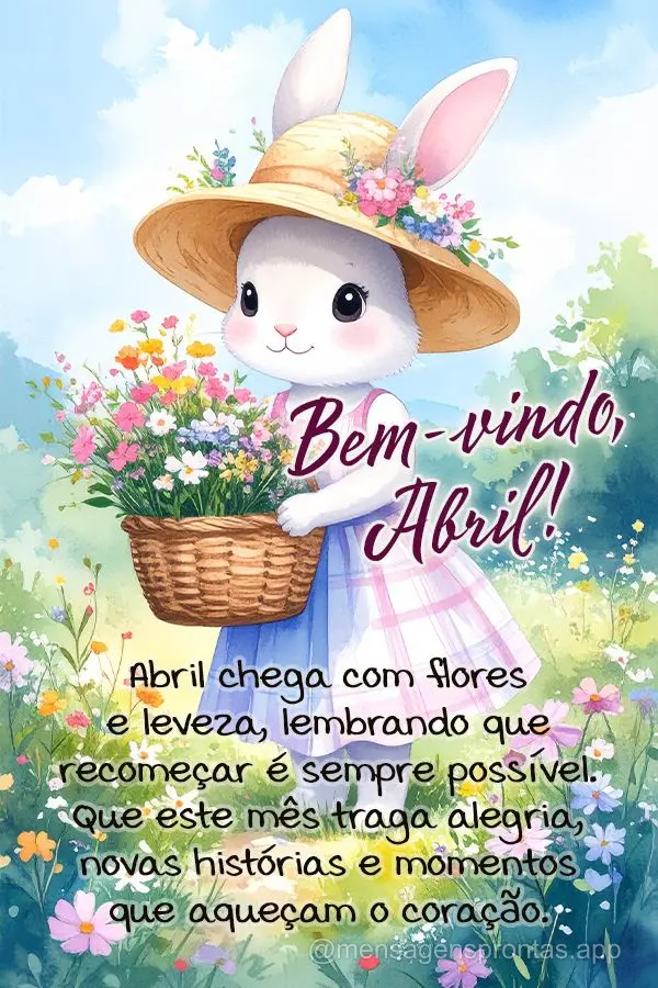Abril chega com flores e leveza, lembrando que recomeçar é sempre possível. Que este mês traga alegria, novas histórias e momentos que aqueçam o co...