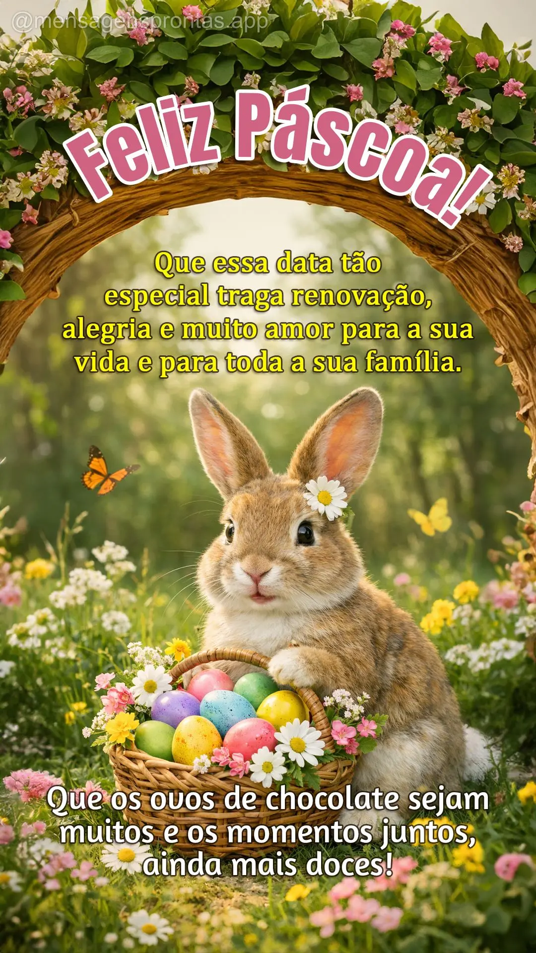 Que essa data tão especial traga renovação, alegria e muito amor para a sua vida e para toda a sua família. Que os ovos de chocolate sejam muitos e o...