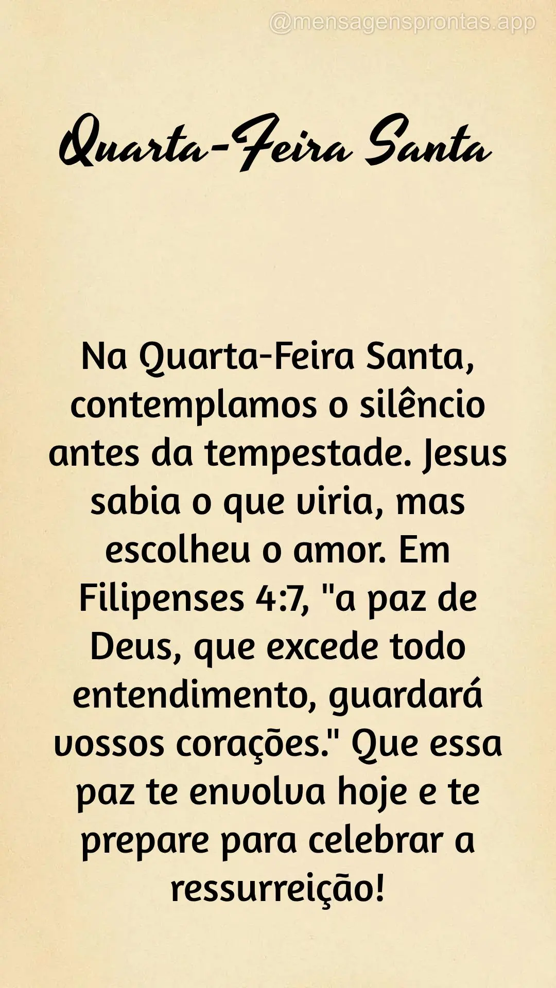 Na Quarta-Feira Santa, contemplamos o silêncio antes da tempestade. Jesus sabia o que viria, mas escolheu o amor. Em Filipenses 4:7, "a paz de Deus, que...
