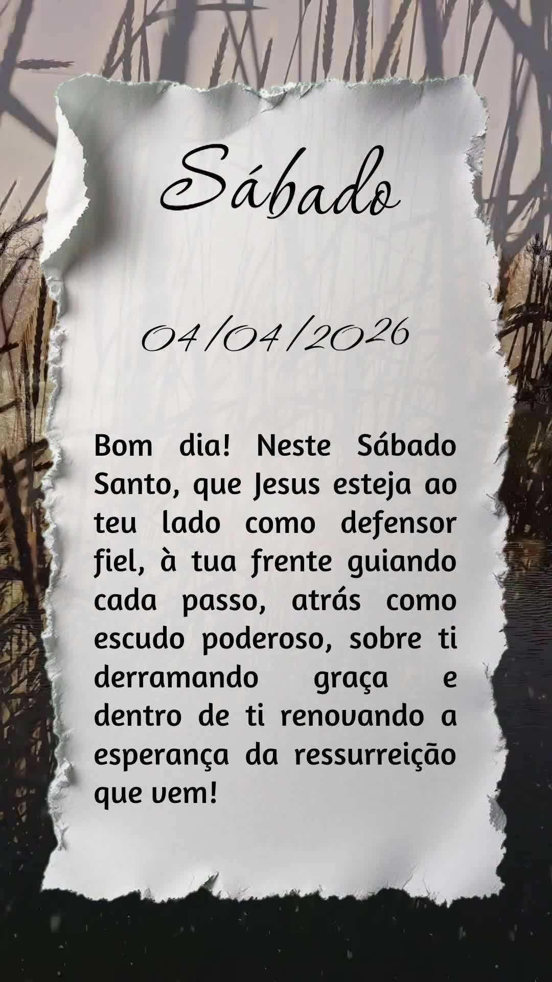 Bom dia! Neste Sábado Santo, que Jesus esteja ao teu lado como defensor fiel, à tua frente guiando cada passo, atrás como escudo poderoso, sobre ti de...