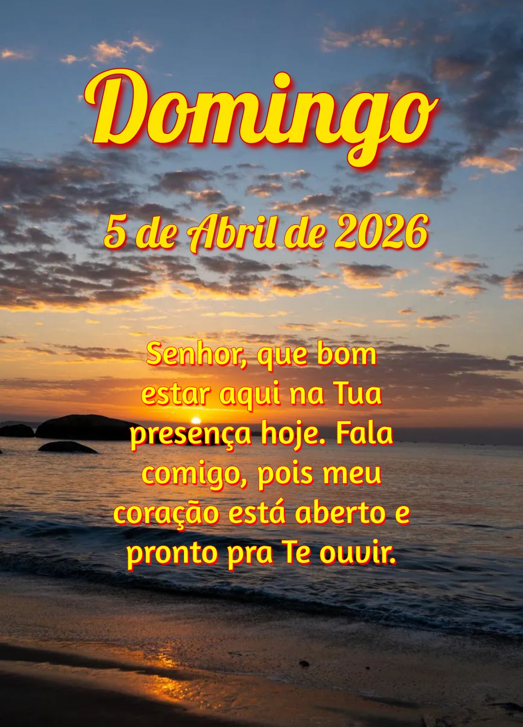 Senhor, que bom estar aqui na Tua presença hoje. Fala comigo, pois meu coração está aberto e pronto pra Te ouvir.