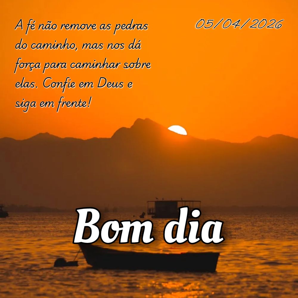 A fé não remove as pedras do caminho, mas nos dá força para caminhar sobre elas. Confie em Deus e siga em frente!