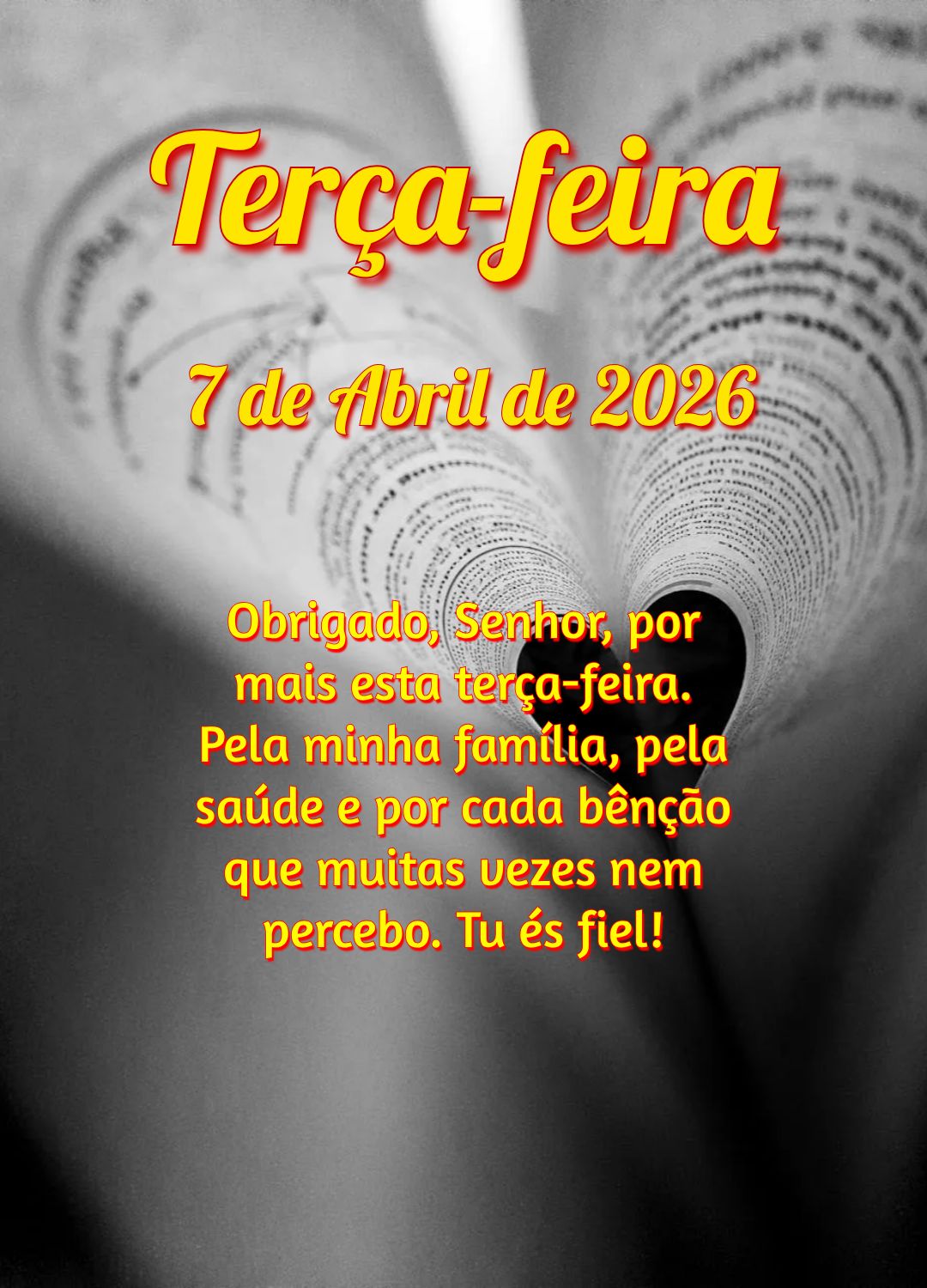 Obrigado, Senhor, por mais esta terça-feira. Pela minha família, pela saúde e por cada bênção que muitas vezes nem percebo. Tu és fiel!