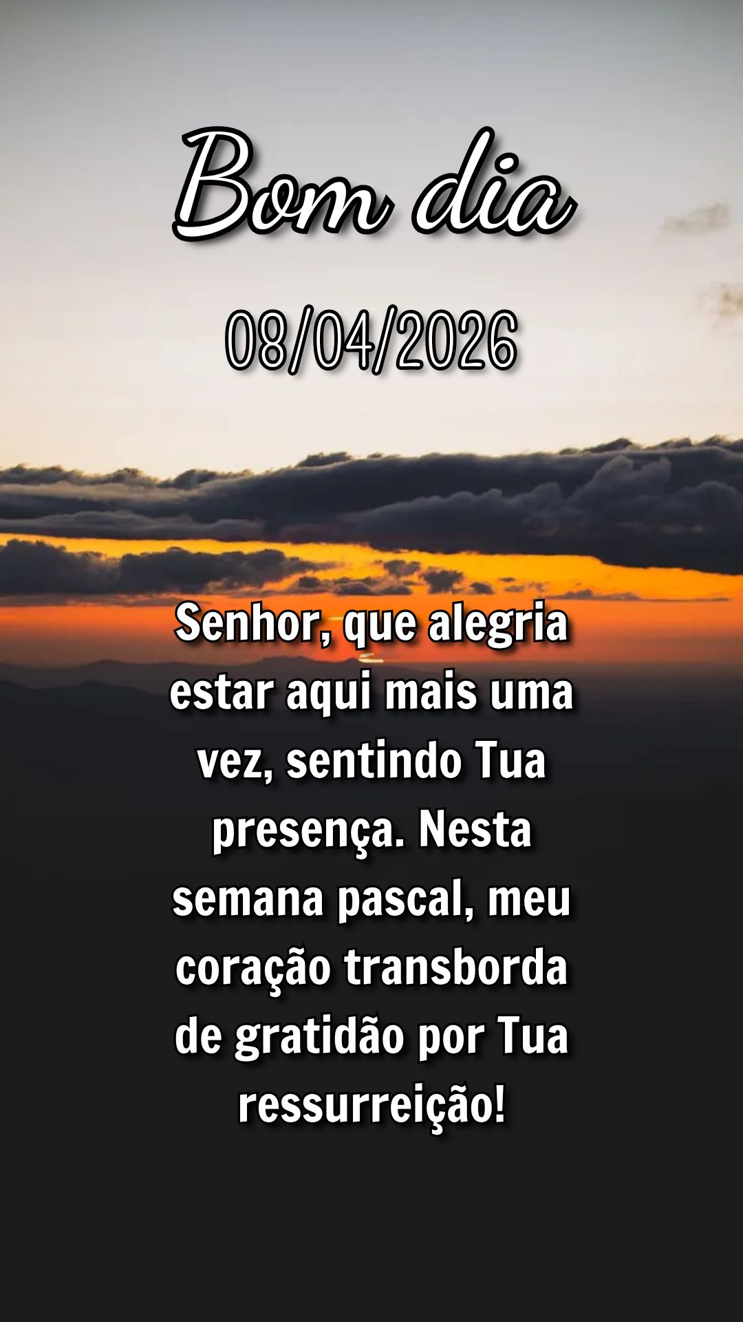 Senhor, que alegria estar aqui mais uma vez, sentindo Tua presença. Nesta semana pascal, meu coração transborda de gratidão por Tua ressurreição!...