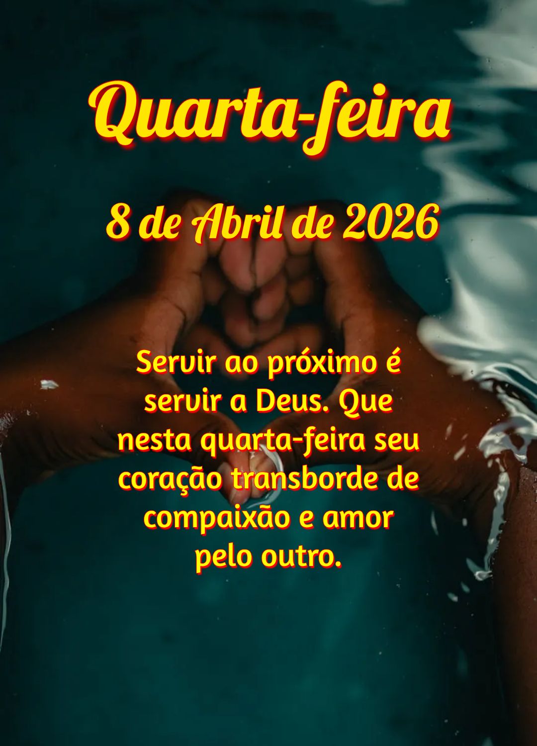 Servir ao próximo é servir a Deus. Que nesta quarta-feira seu coração transborde de compaixão e amor pelo outro.