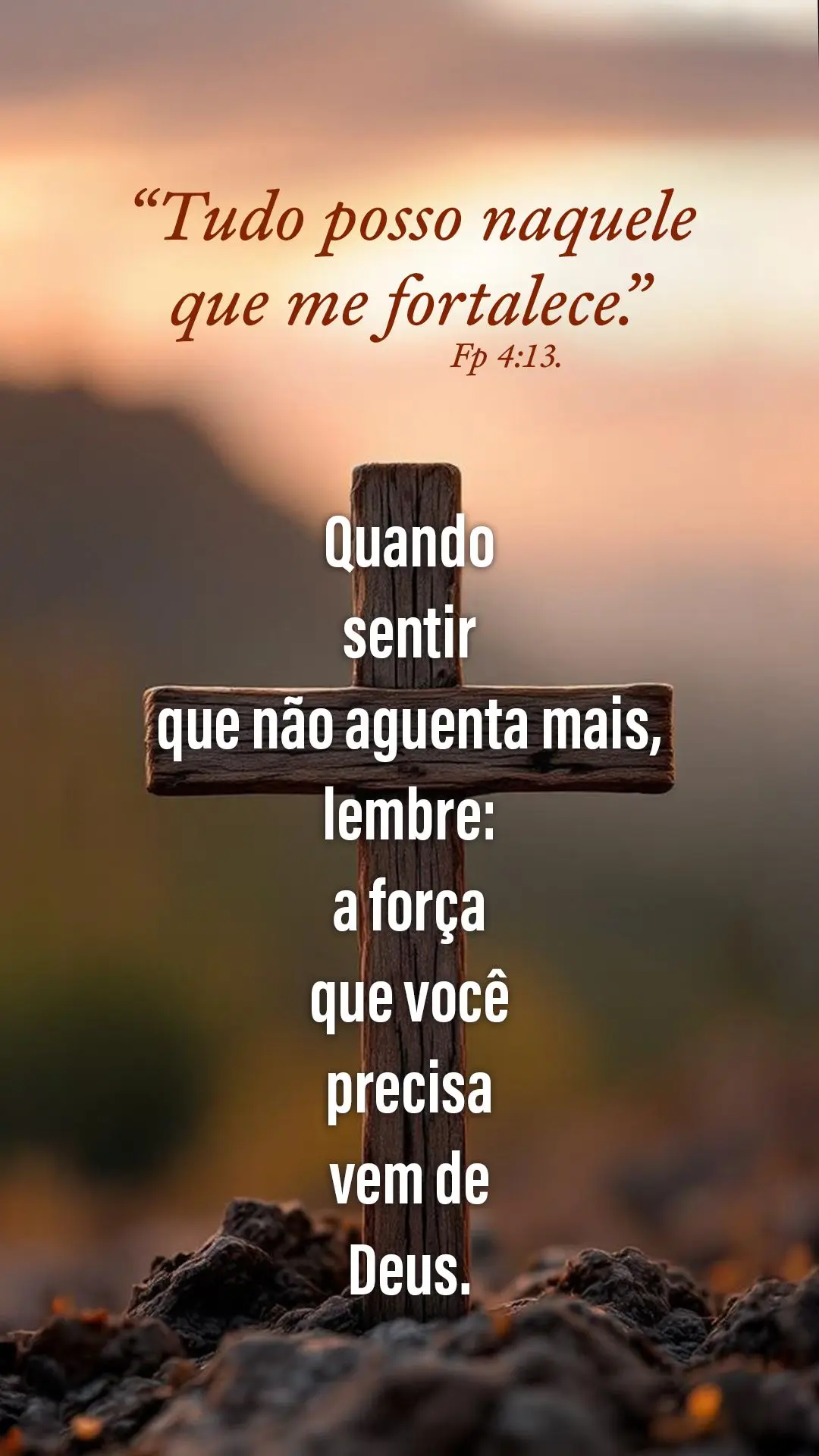 "Tudo posso naquele que me fortalece." Fp 4:13. Quando sentir que não aguenta mais, lembre: a força que você precisa vem de Deus. 💪🙏