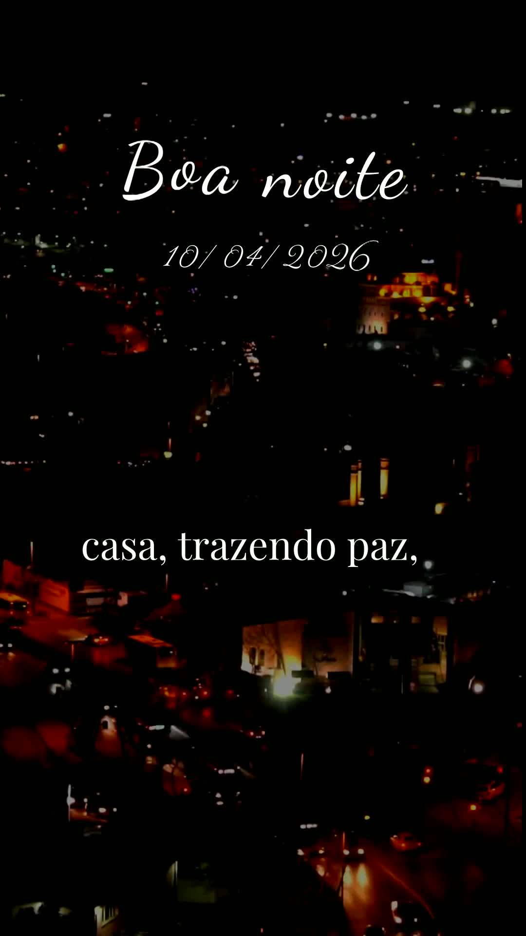 Boa noite! Que noite abençoada esta sexta-feira, 10 de abril de 2026. Que Deus abençoe este momento de descanso, renovando suas forças e acalmando o s...