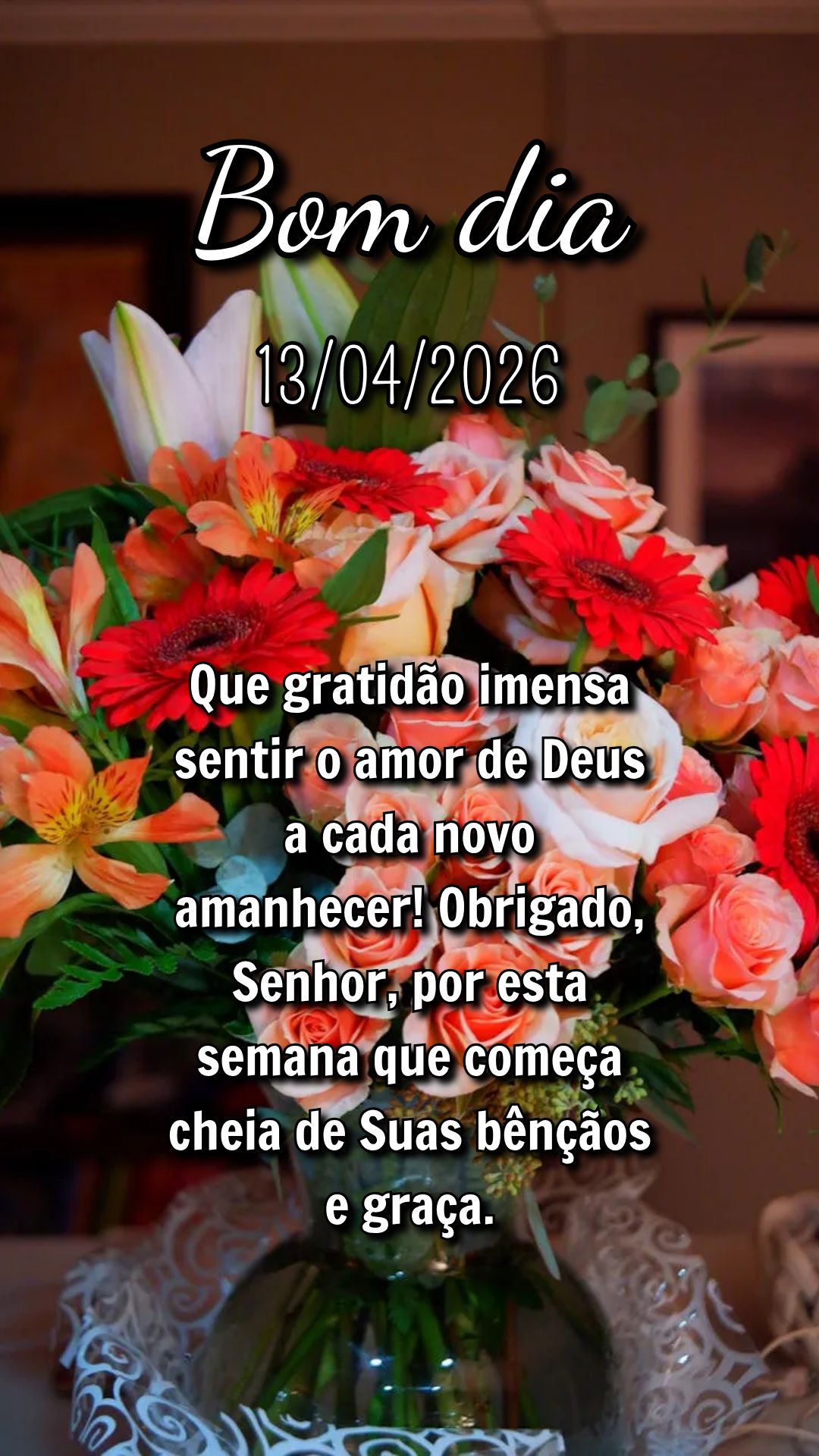 Que gratidão imensa sentir o amor de Deus a cada novo amanhecer! Obrigado, Senhor, por esta semana que começa cheia de Suas bênçãos e graça.
