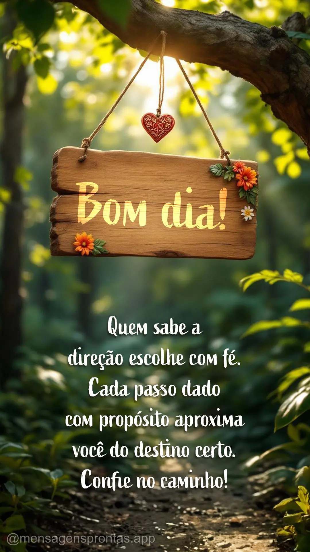 Quem sabe a direção escolhe com fé. Cada passo dado com propósito aproxima você do destino certo. Confie no caminho! Bom dia!