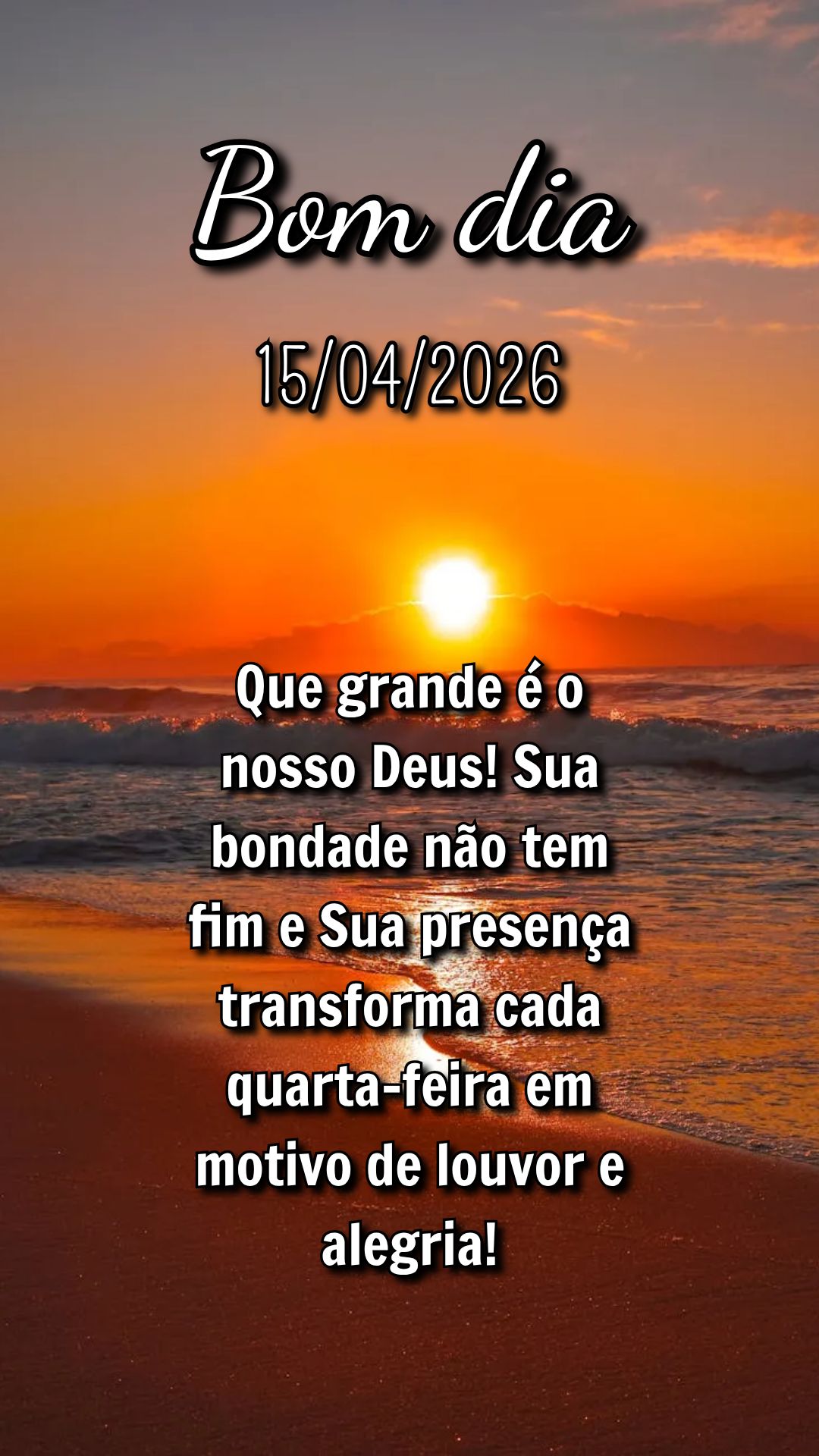 Que grande é o nosso Deus! Sua bondade não tem fim e Sua presença transforma cada quarta-feira em motivo de louvor e alegria!