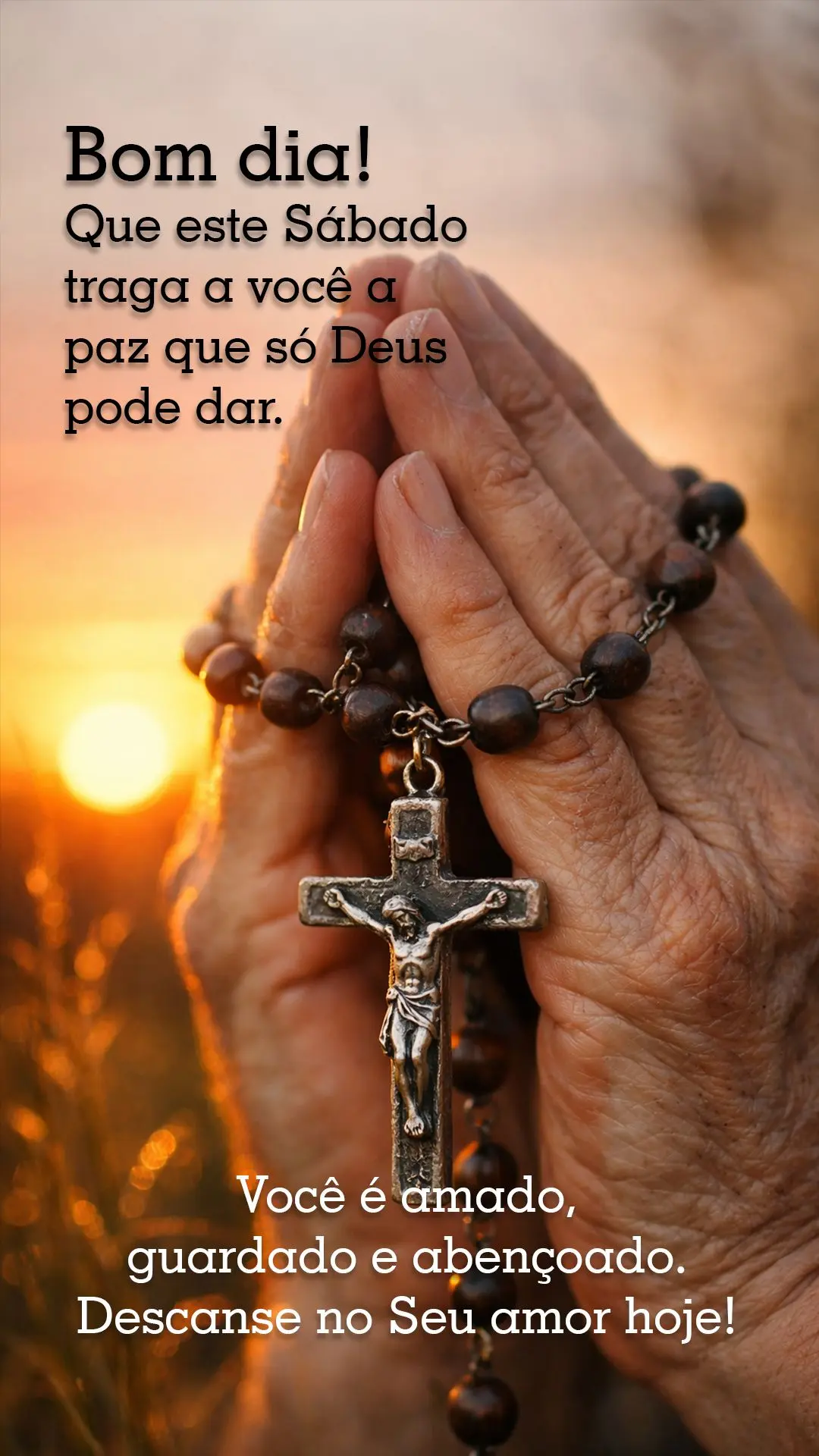 Bom dia! Que este sábado traga a você a paz que só Deus pode dar. Você é amado, guardado e abençoado. Descanse no Seu amor hoje! 🙏☀️

---