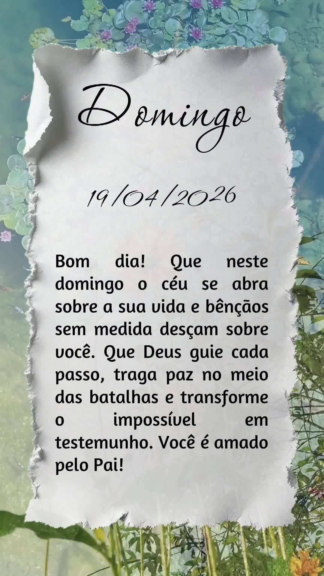 Bom dia! Que neste domingo o céu se abra sobre a sua vida e bênçãos sem medida desçam sobre você. Que Deus guie cada passo, traga paz no meio das b...