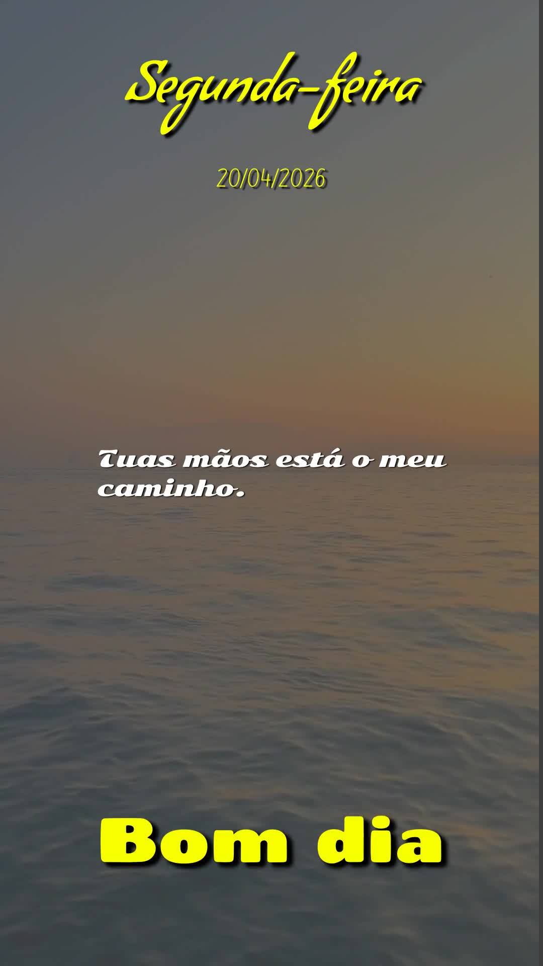 Deus, hoje é segunda-feira, meu pai, dia vinte de abril de dois mil e vinte e seis. Antes mesmo de dar meus primeiros passos neste novo dia, eu paro e t...