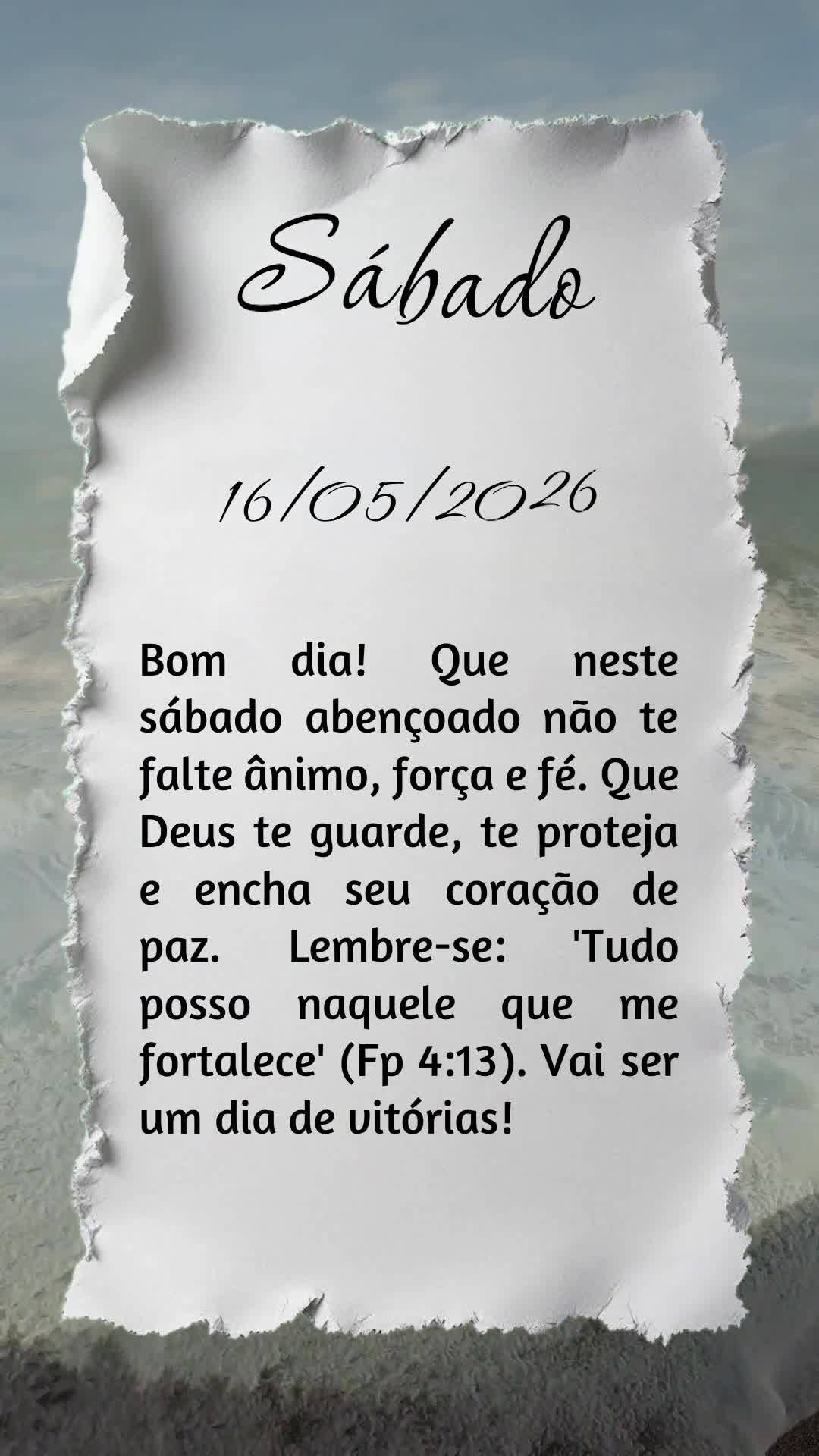 Bom dia! Que neste sábado abençoado não te falte ânimo, força e fé. Que Deus te guarde, te proteja e encha seu coração de paz. Lembre-se: 'Tudo p...