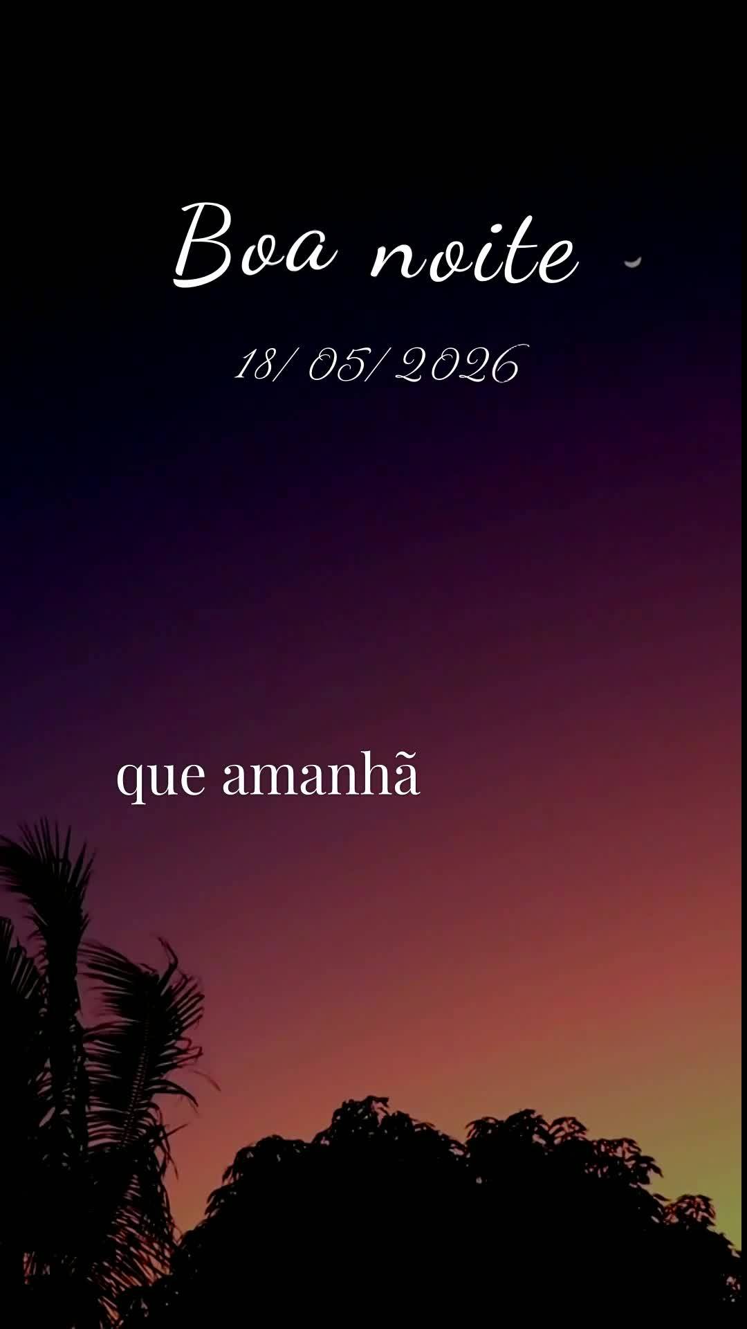 Boa noite. Hoje é Segunda-feira, 18 de Maio de 2026, e chegamos ao fim deste primeiro dia da semana com o coração grato. Que Deus abençoe este moment...