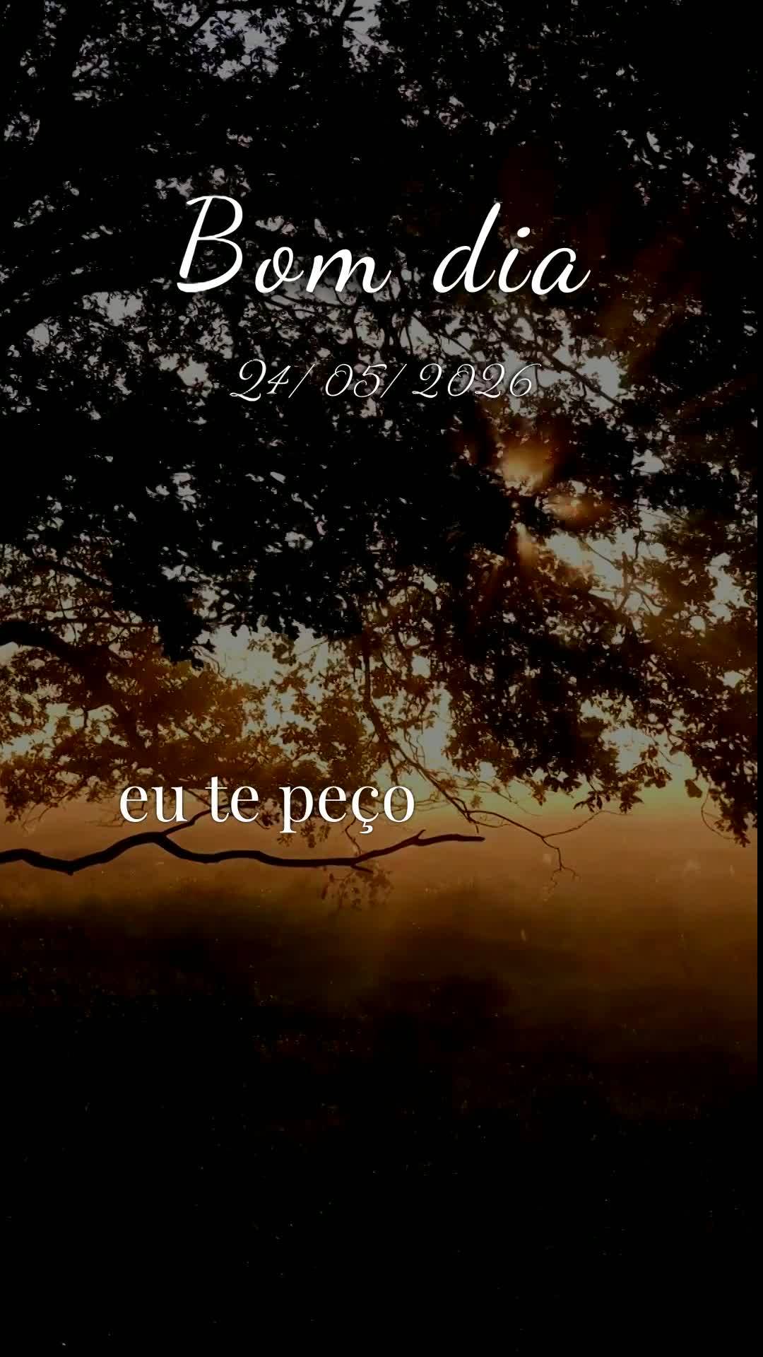 Deus, hoje é Domingo, meu Pai, dia 24 de Maio de 2026, e antes que este dia avance eu paro para te agradecer. Bom dia, Senhor! Que data abençoada, Domi...