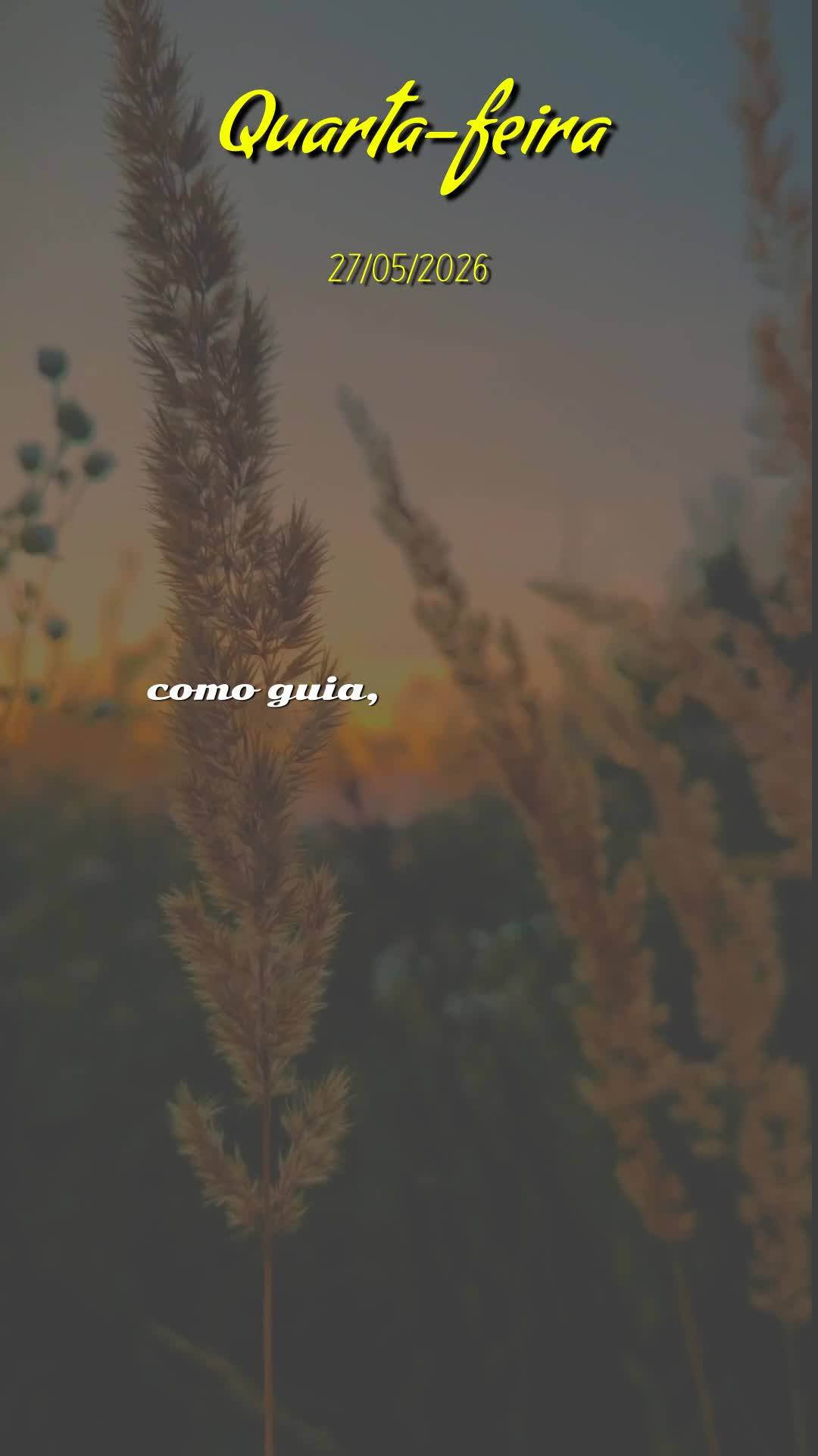 Bom dia, Jesus, meu Mestre e Senhor. Nesta quarta-feira, 27 de Maio de 2026, mais uma manhã começa, e eu Te ofereço todas as minhas ações deste dia,...