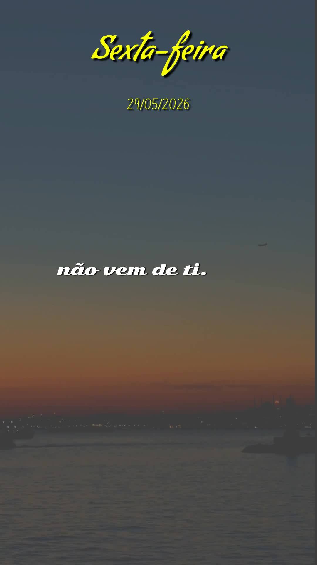 Deus, bom dia. Antes de qualquer coisa, antes mesmo dos meus pés tocarem o chão nesta sexta-feira, 29 de Maio de 2026, eu paro pra Te agradecer. Obriga...