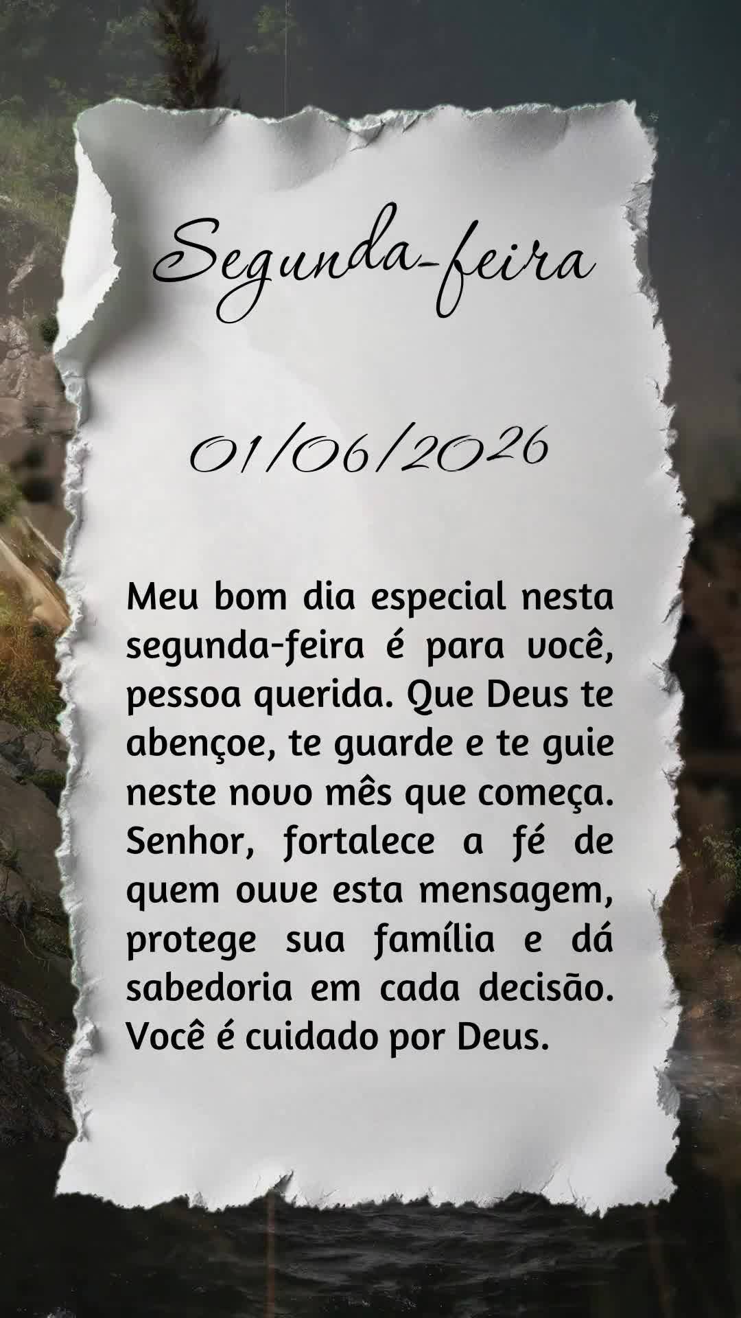 Meu bom dia especial nesta segunda-feira é para você, pessoa querida. Que Deus te abençoe, te guarde e te guie neste novo mês que começa. Senhor, fo...