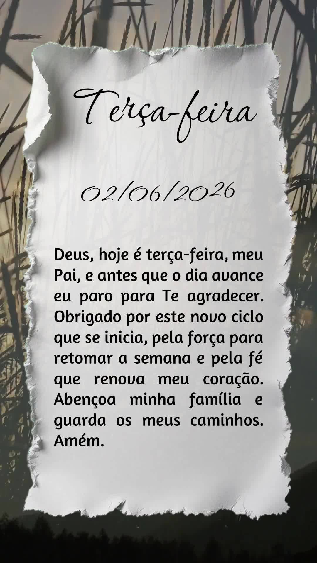 Deus, hoje é terça-feira, meu Pai, e antes que o dia avance eu paro para Te agradecer. Obrigado por este novo ciclo que se inicia, pela força para ret...