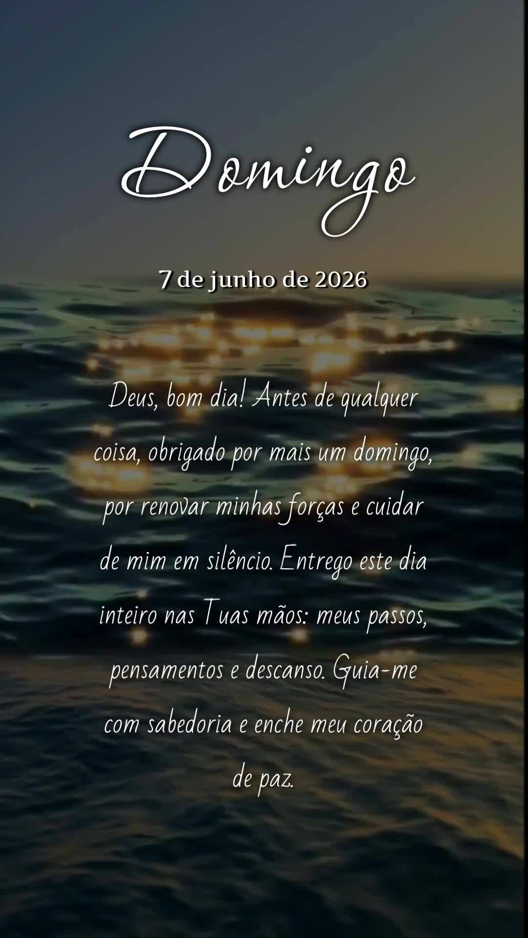 Deus, bom dia! Antes de qualquer coisa, obrigado por mais um domingo, por renovar minhas forças e cuidar de mim em silêncio. Entrego este dia inteiro n...