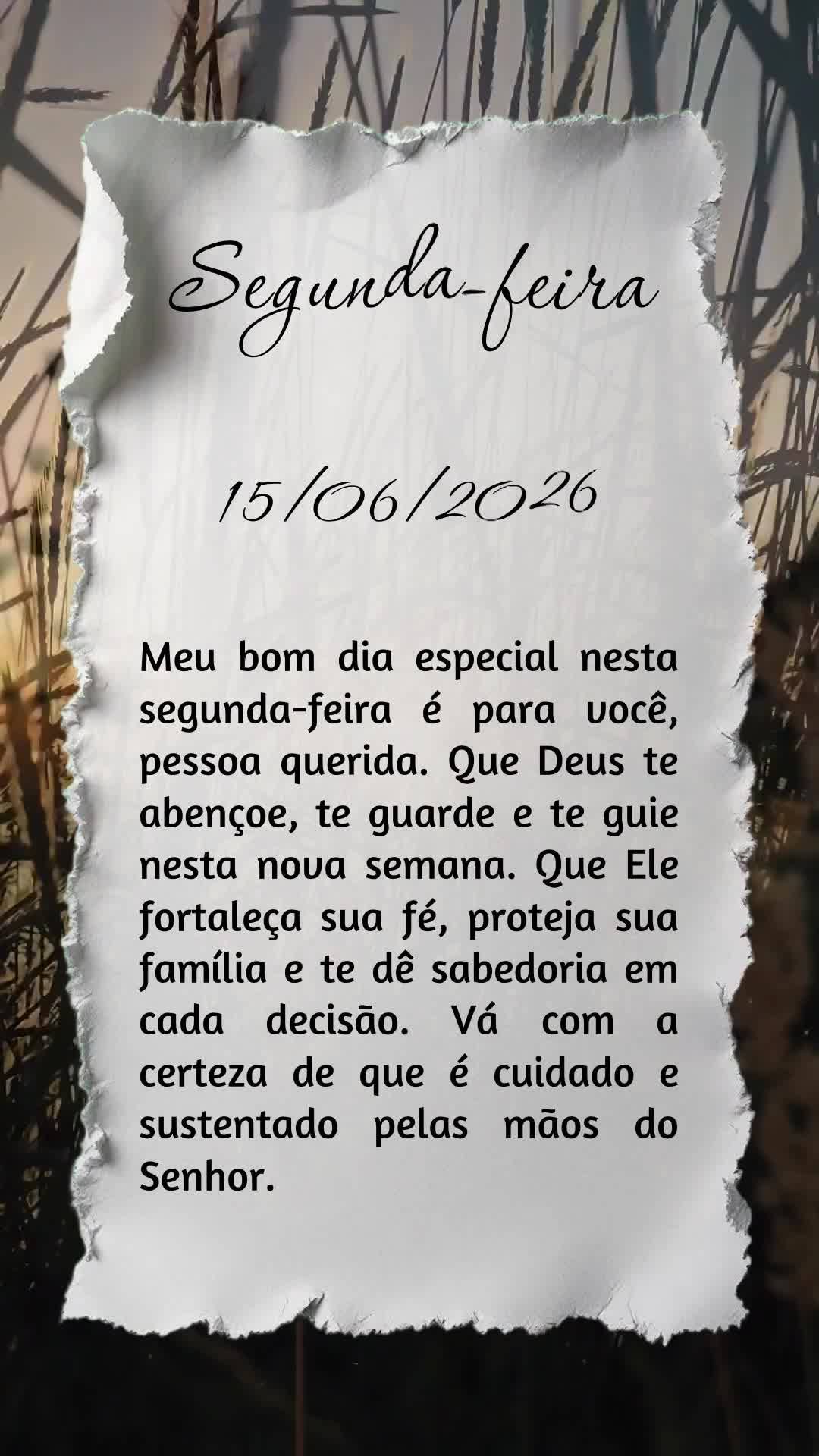Meu bom dia especial nesta segunda-feira é para você, pessoa querida. Que Deus te abençoe, te guarde e te guie nesta nova semana. Que Ele fortaleça s...
