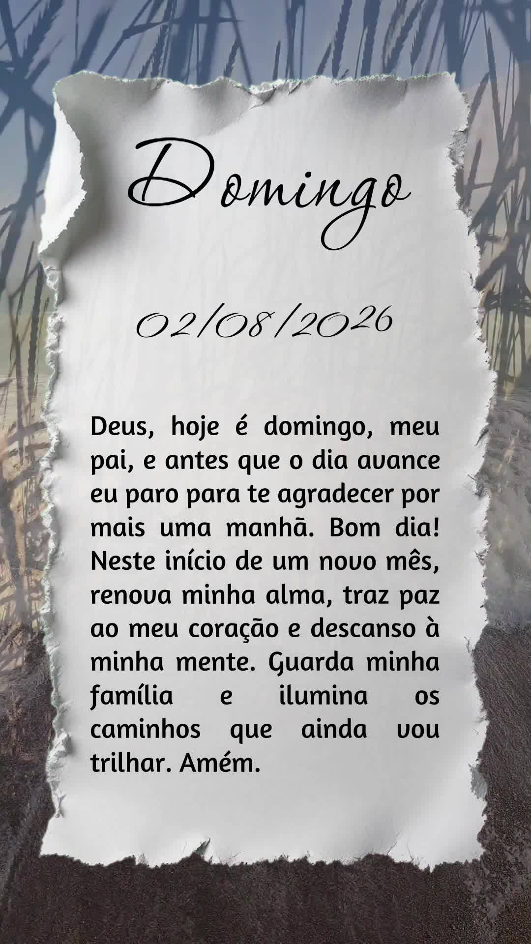 Deus, hoje é domingo, meu pai, e antes que o dia avance eu paro para te agradecer por mais uma manhã. Bom dia! Neste início de um novo mês, renova mi...