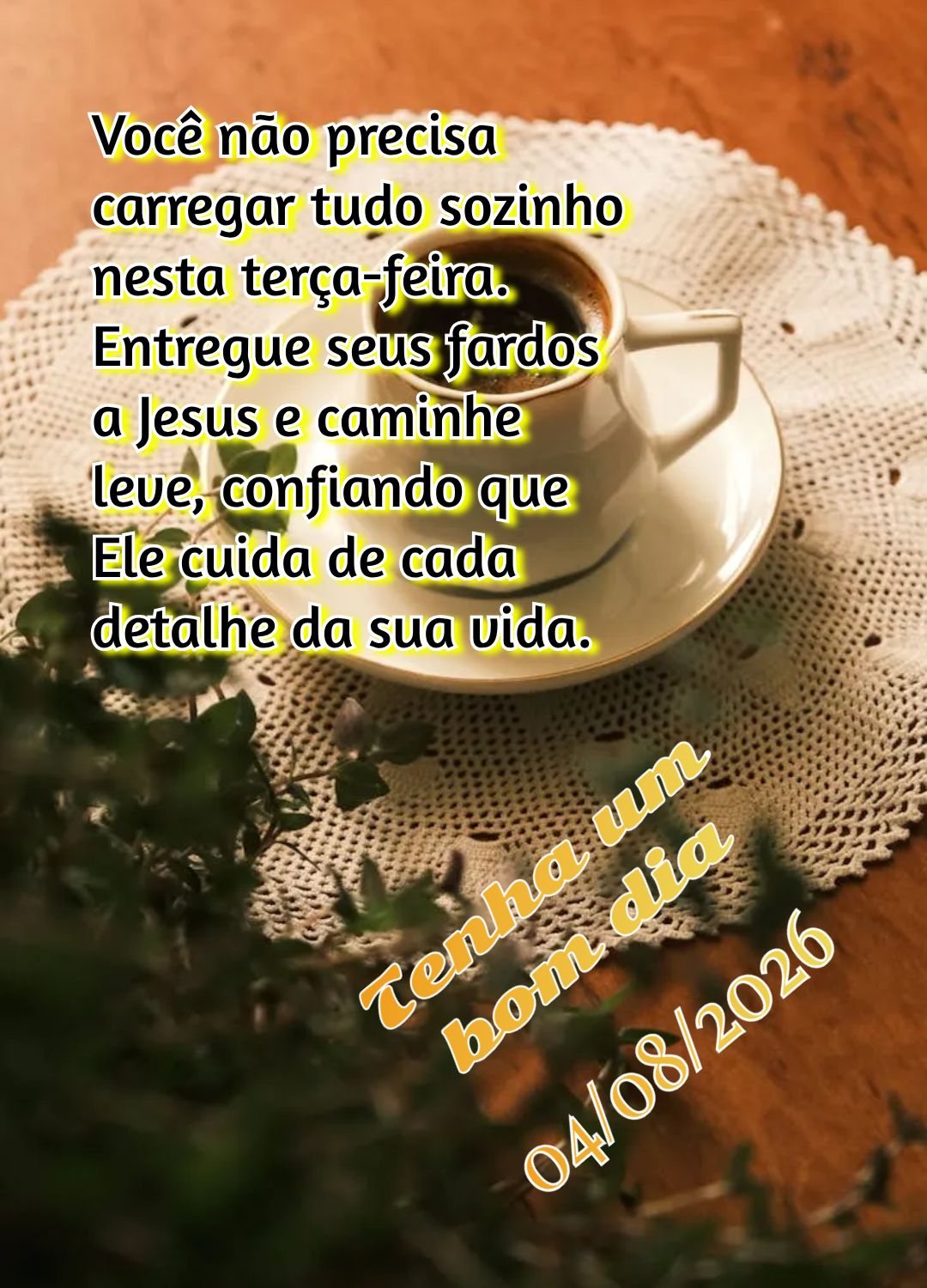 Você não precisa carregar tudo sozinho nesta terça-feira. Entregue seus fardos a Jesus e caminhe leve, confiando que Ele cuida de cada detalhe da sua ...