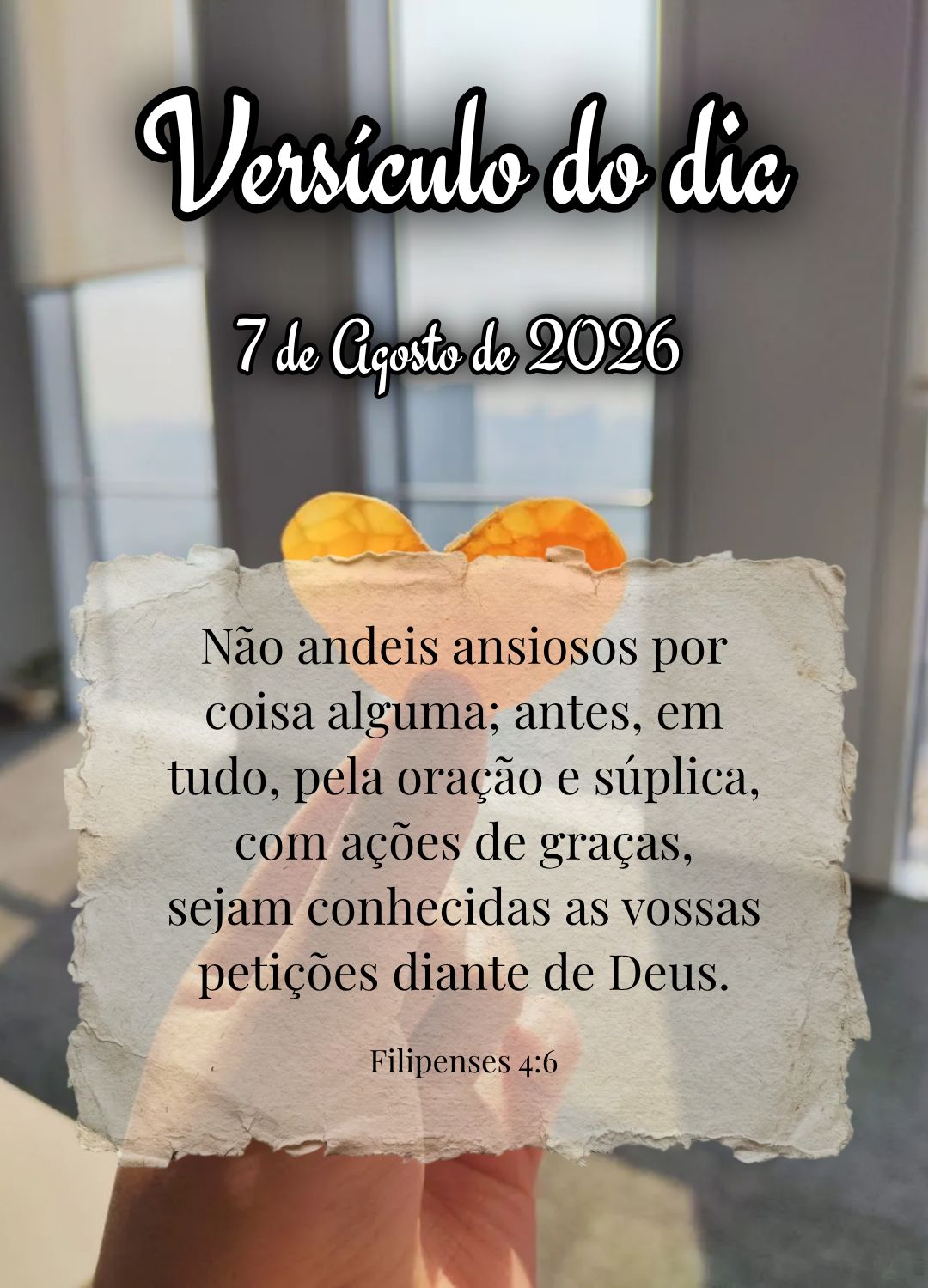 Não andeis ansiosos por coisa alguma; antes, em tudo, pela oração e súplica, com ações de graças, sejam conhecidas as vossas petições diante de ...
